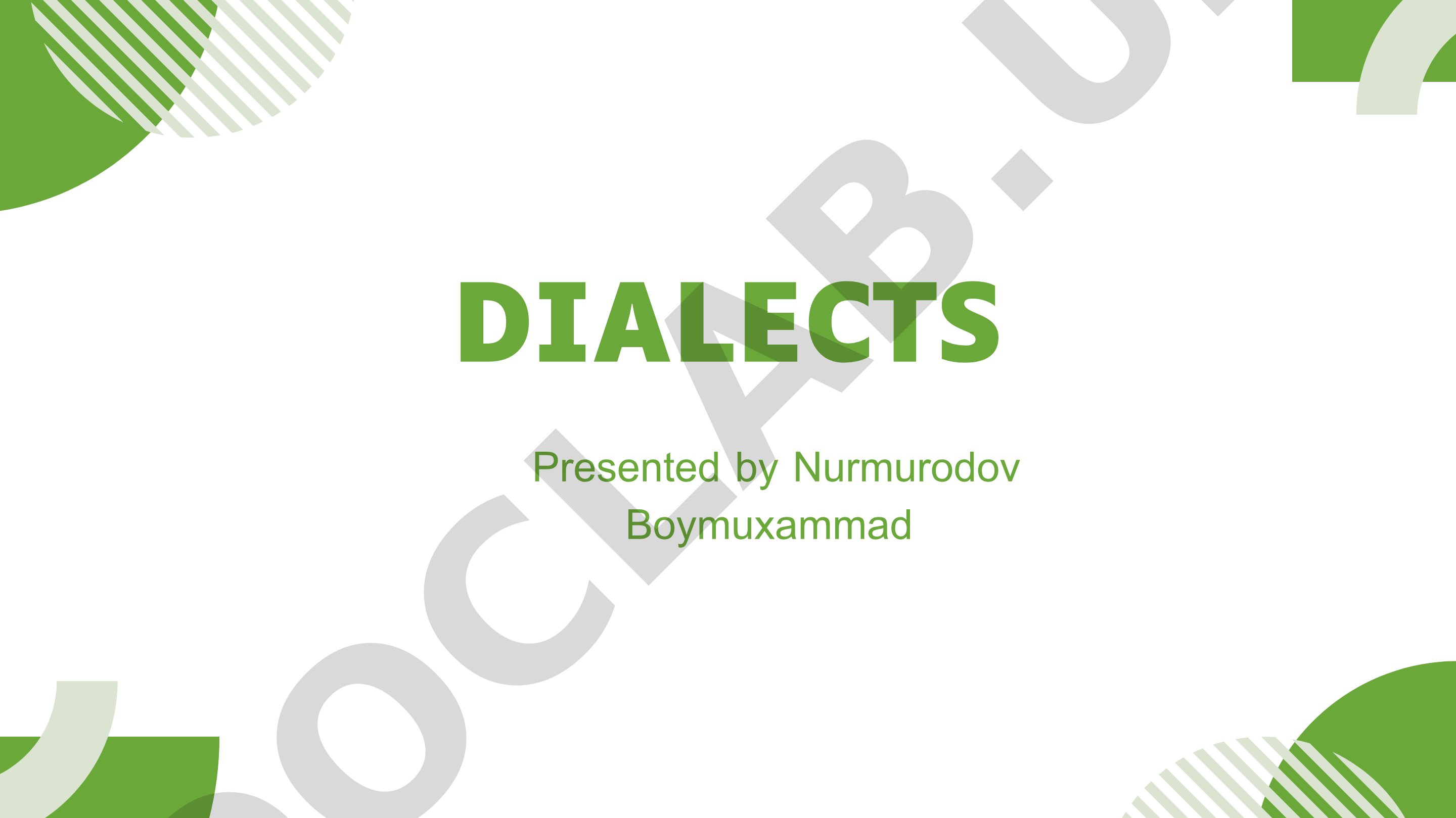 These slides explain dialects, their characteristics, and types
