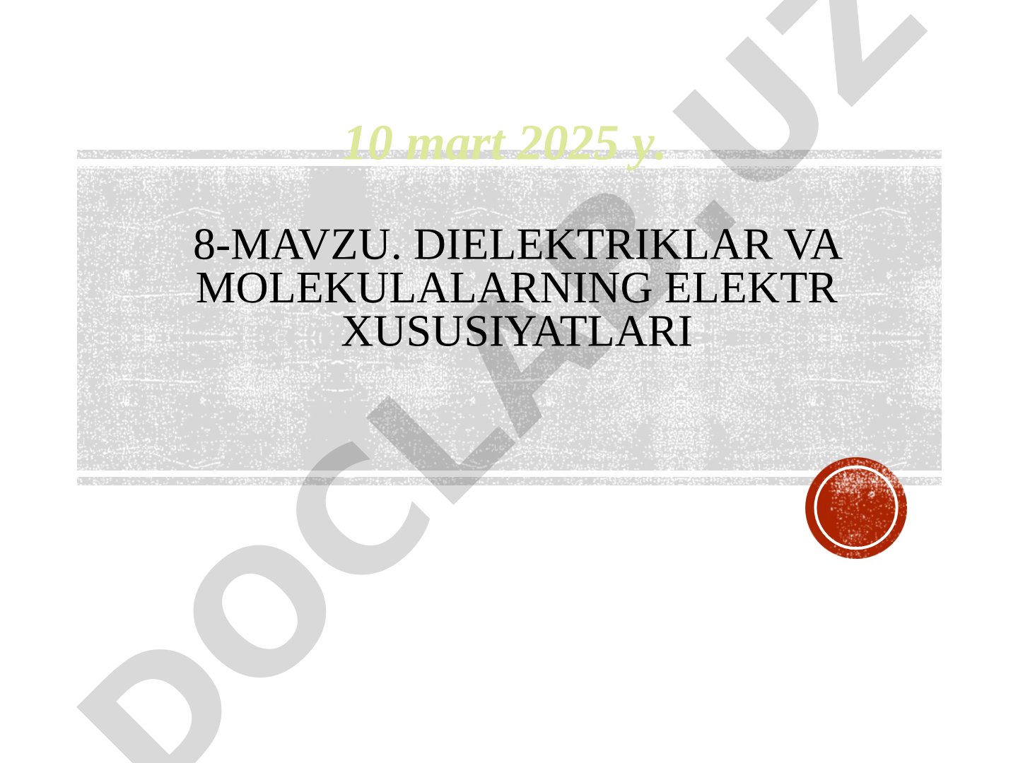 Dielektriklar va molekulalarning elektr xususiyatlari