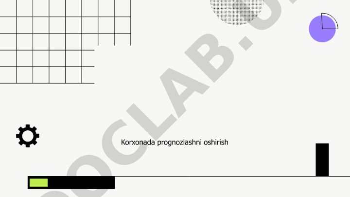 Korxona samaradorligini oshirish va prognozlash