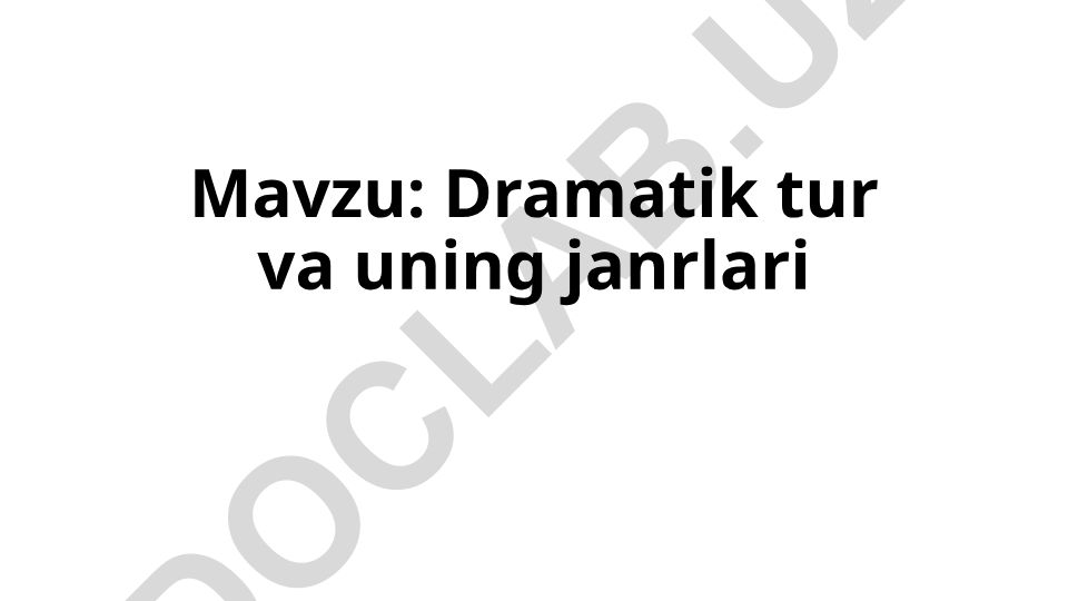 Dramatik tur va uning janrlari