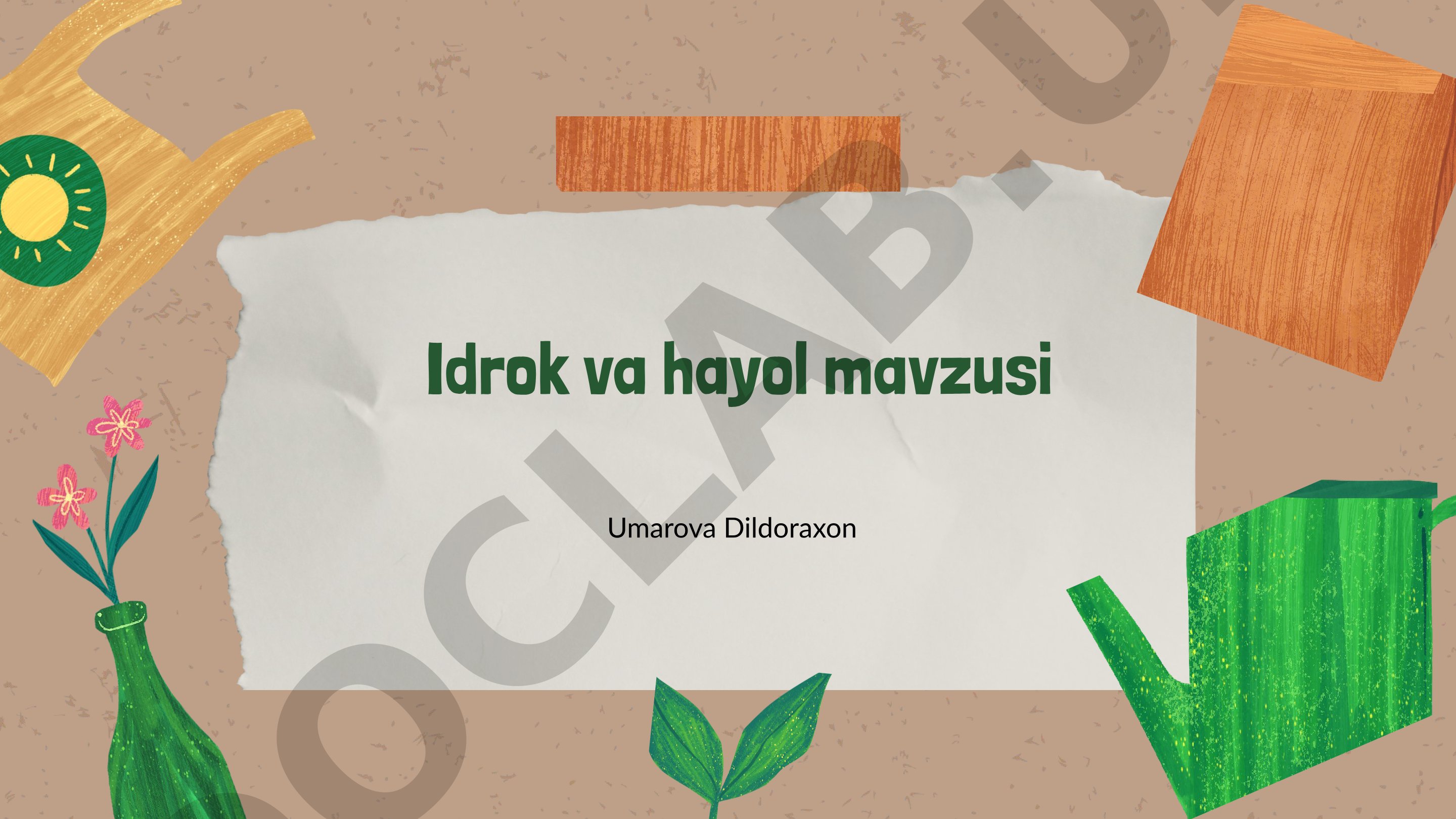 Idrok va hayol mavzusi