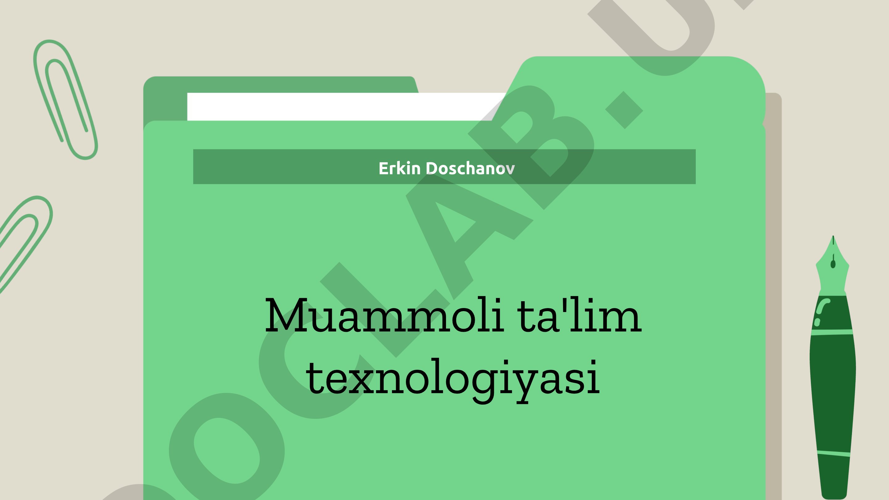 Muammoli ta'lim texnologiyasining nazariy asoslari, amaliy misollar va tahlil usullari