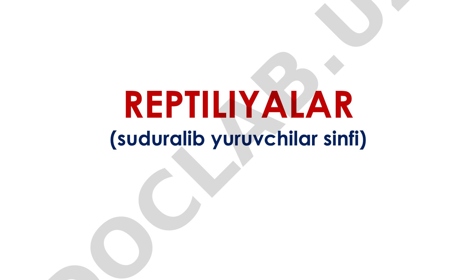 Reptiliyalar (suduralib yuruvchilar sinfi)