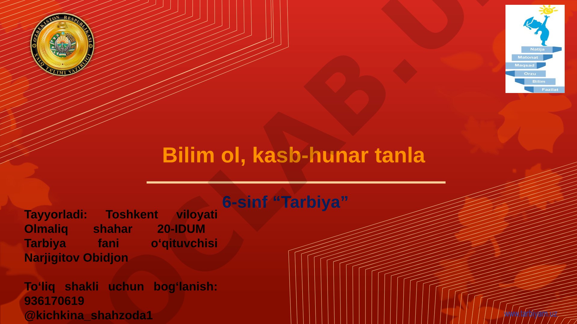 Bilim ol, kasb-hunar tanla