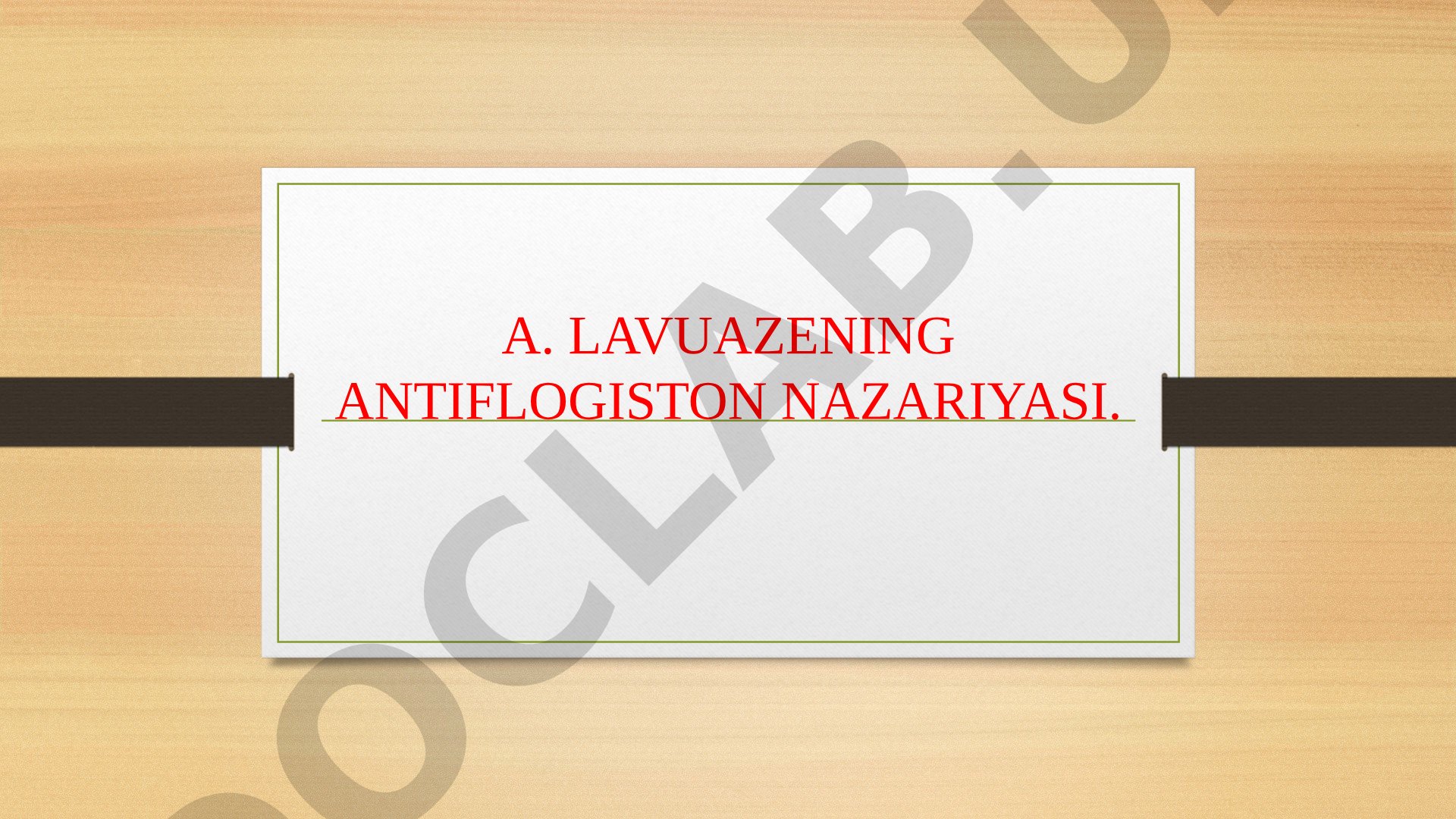 Lavuazening antiflogiston nazariyasi
