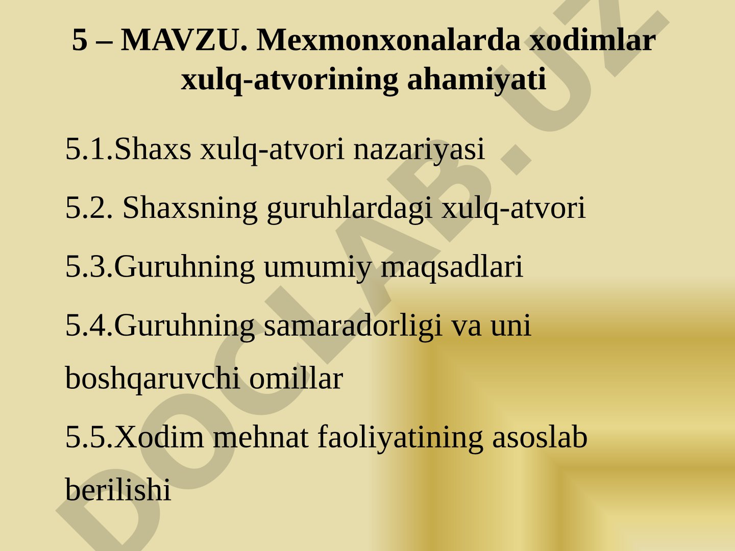 Mexmonxonalarda xodimlar xulq-atvorining ahamiyati