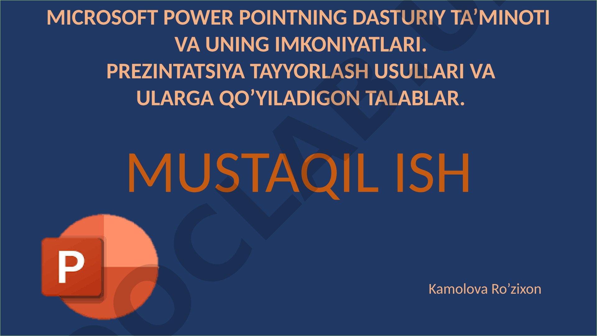 Microsoft PowerPoint dasturiy ta'minoti va imkoniyatlari