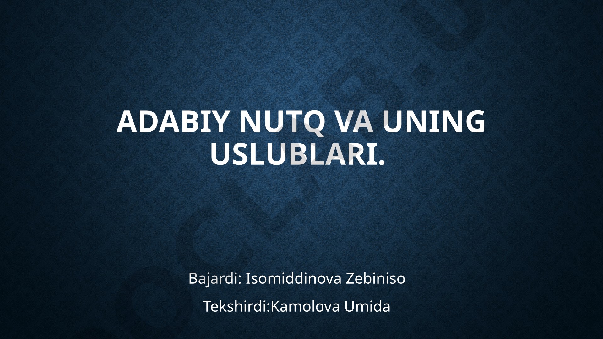 Adabiy nutq va uning uslublari