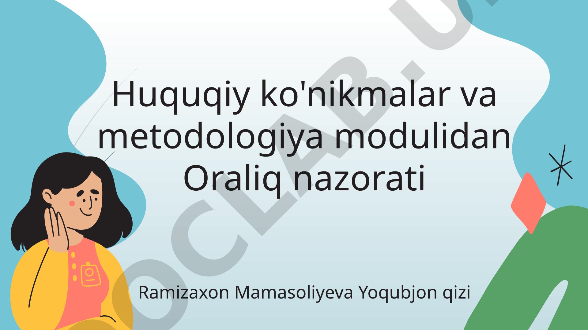 Ramizaxon Mamasoliyeva shaxsiy SWOT va PEST tahlili
