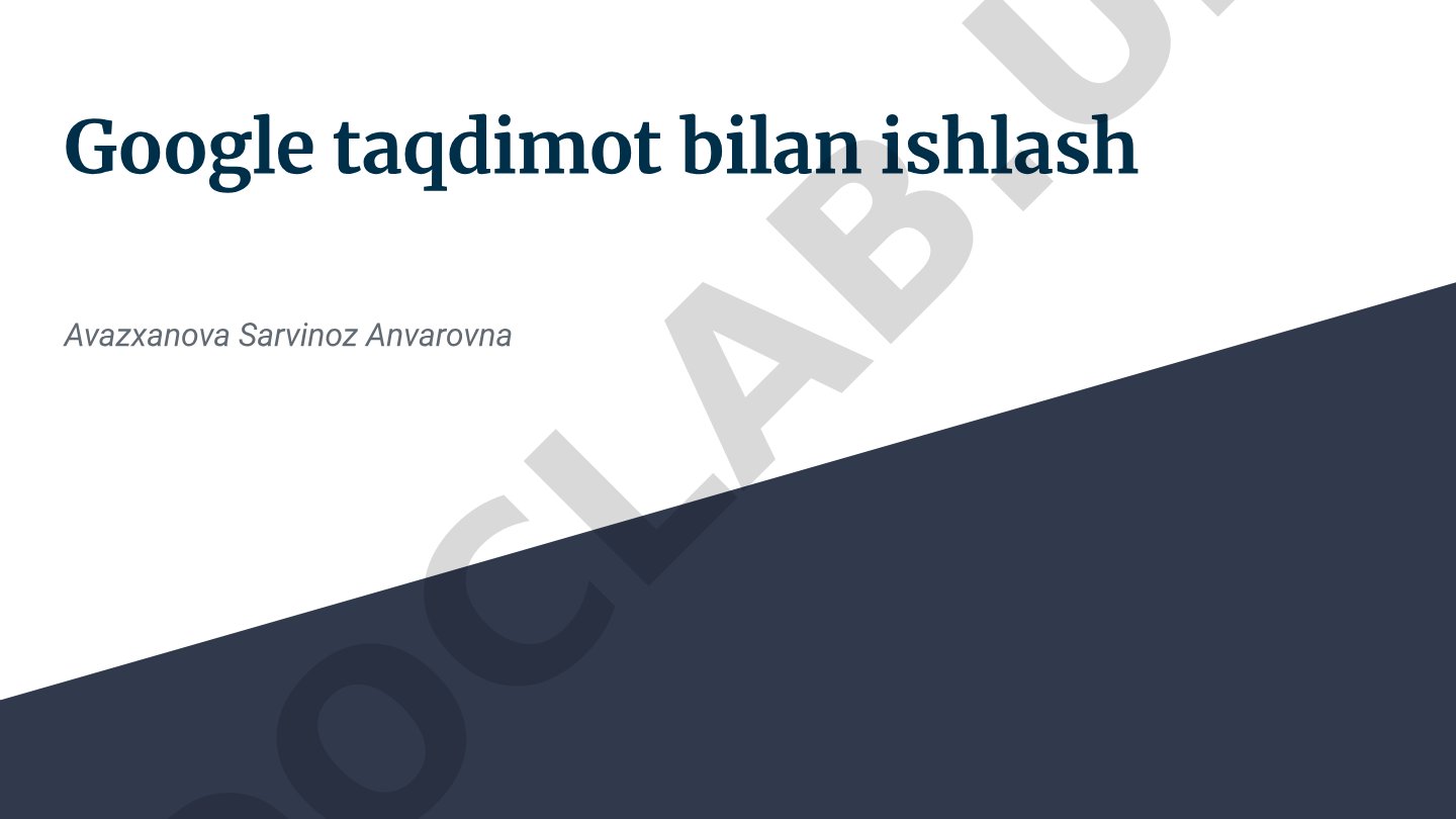 Google taqdimot bilan ishlash