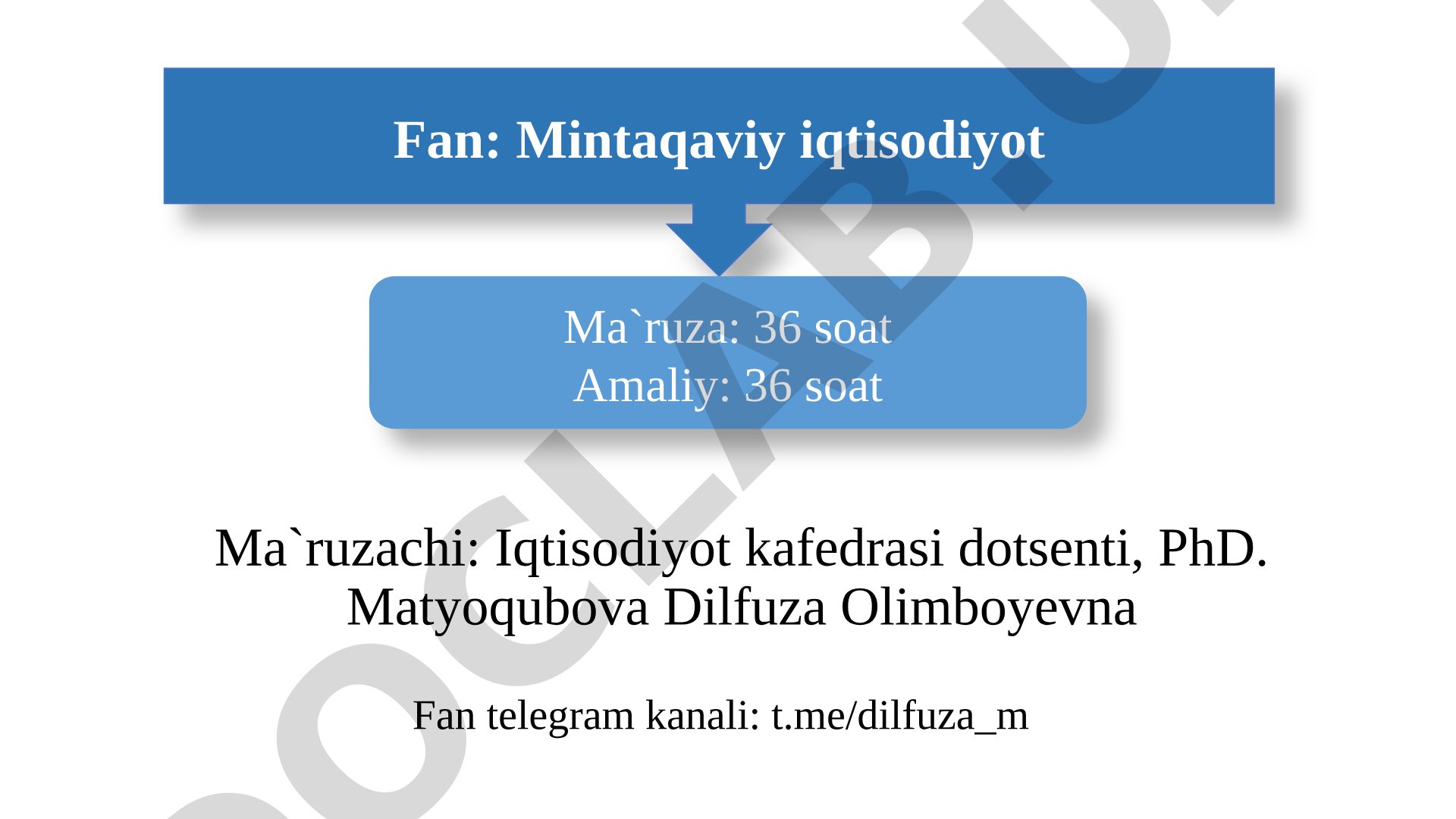 Mintaqaviy iqtisodiyot fanining predmeti, maqsadi va vazifalari