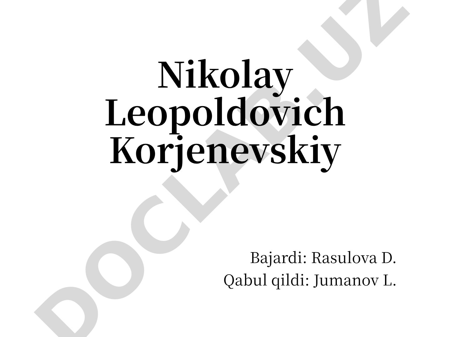 Nikolay Korjenevskiy hayoti va ilmiy ekspeditsiyalari