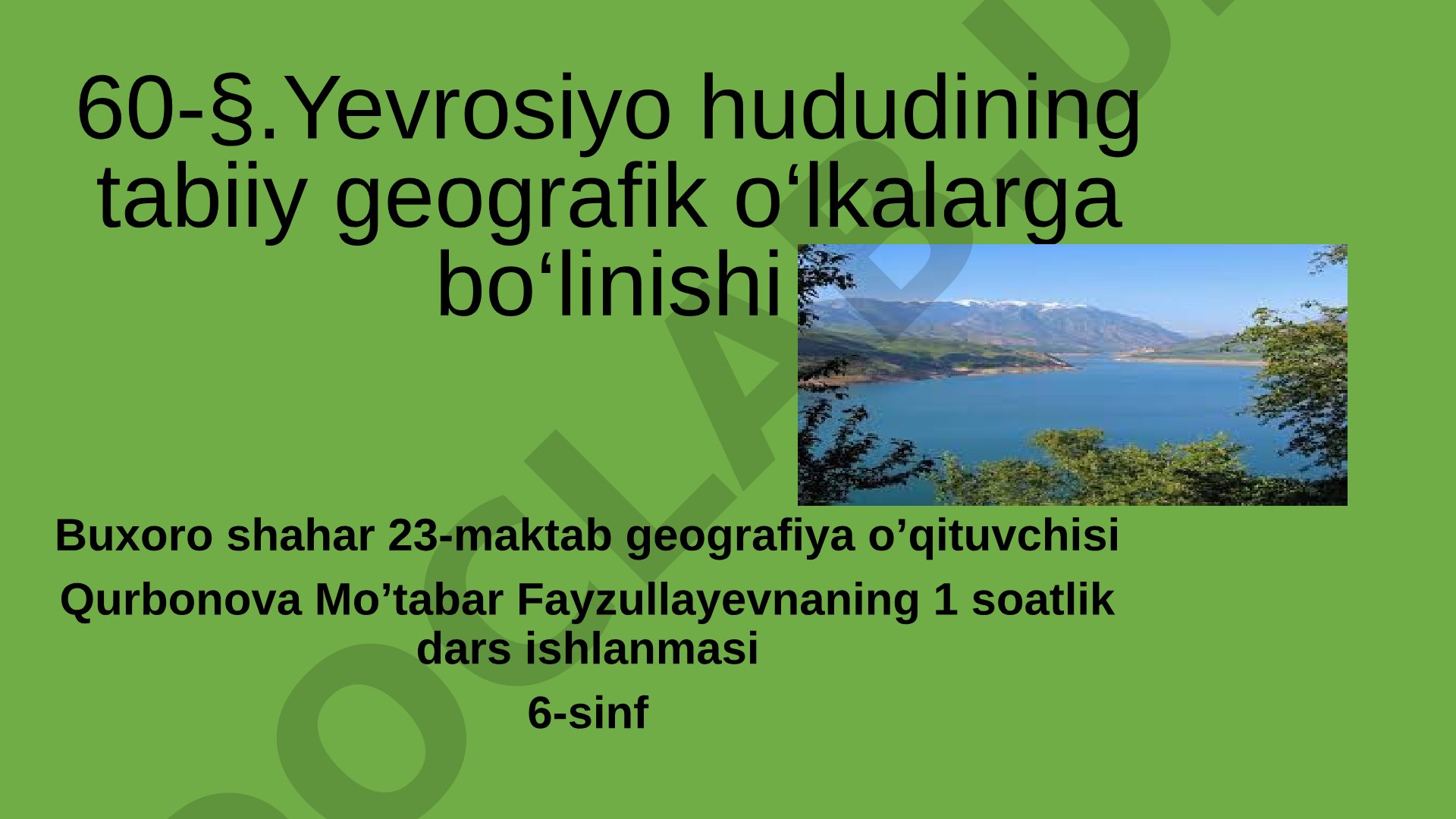 Yevrosiyo hududining tabiiy geografik o‘lkalarga bo‘linishi