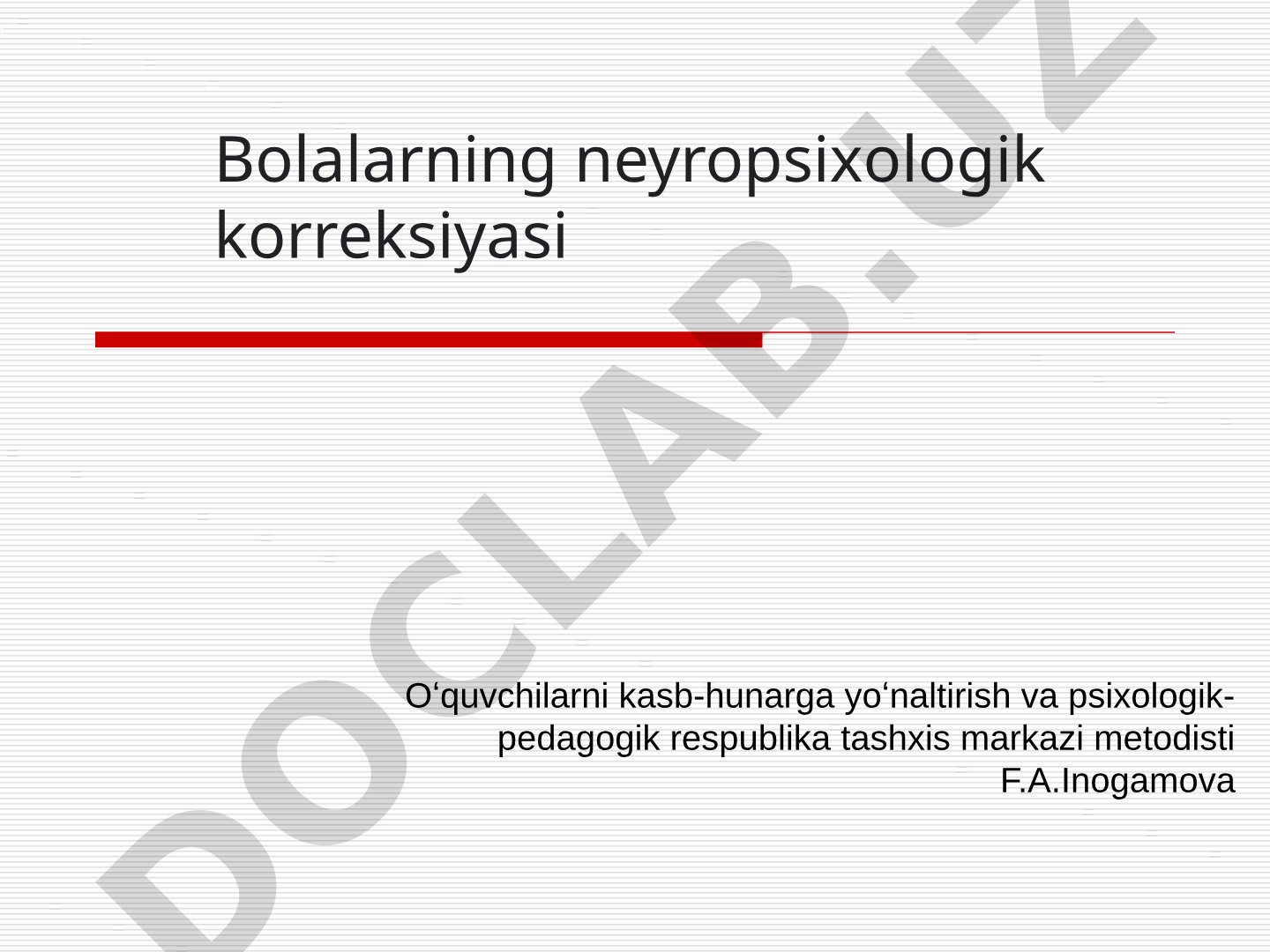 Bolalar neyropsixologik korreksiyasi: vazifalar, yondashuvlar, sindromlar