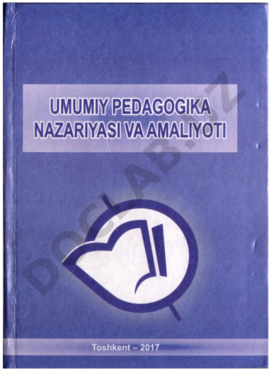 Umumiy pedagogika nazariyasi va amaliyoti