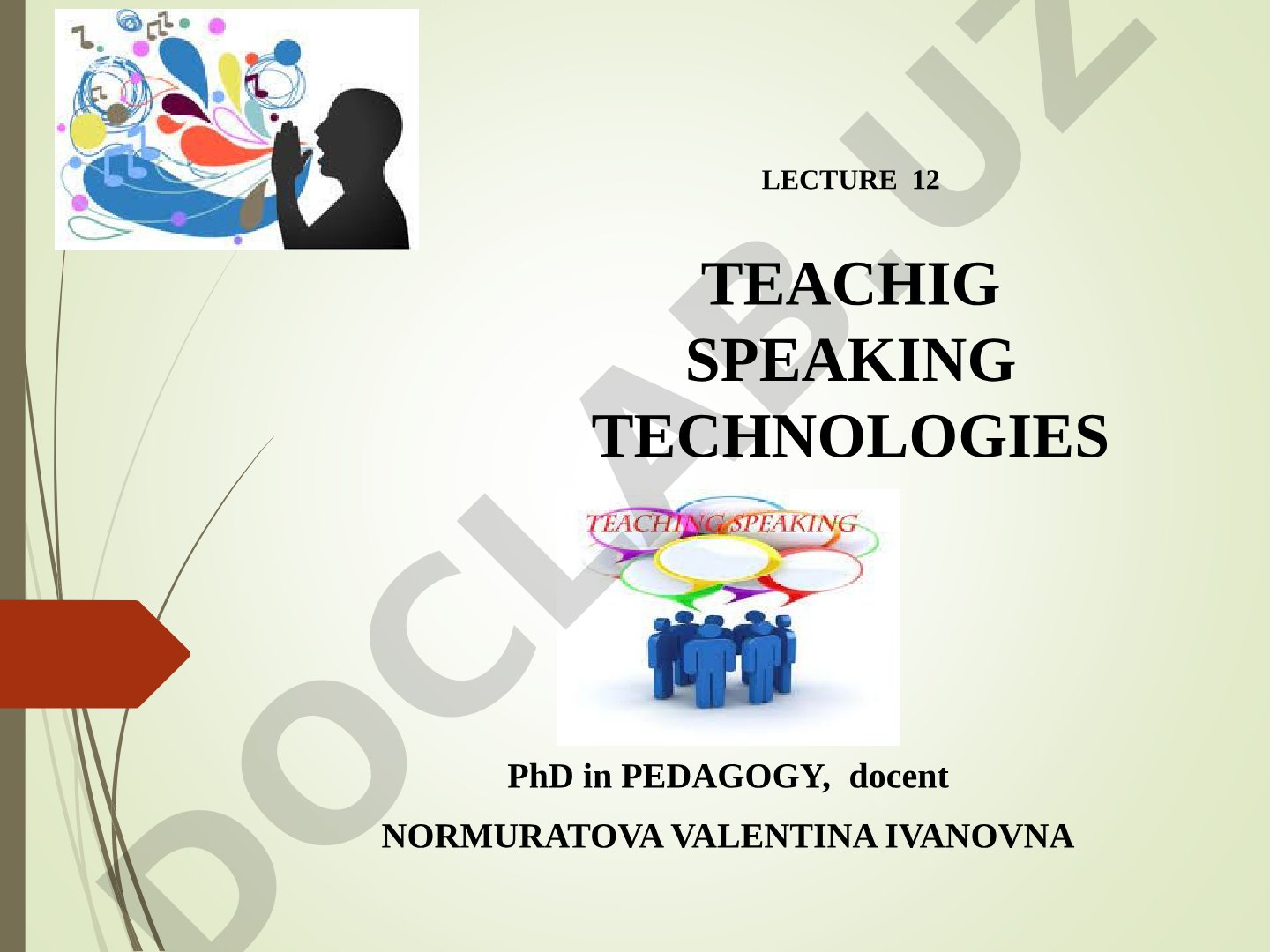 Lecture on teaching speaking technologies: theory, assessment, activities, and lesson