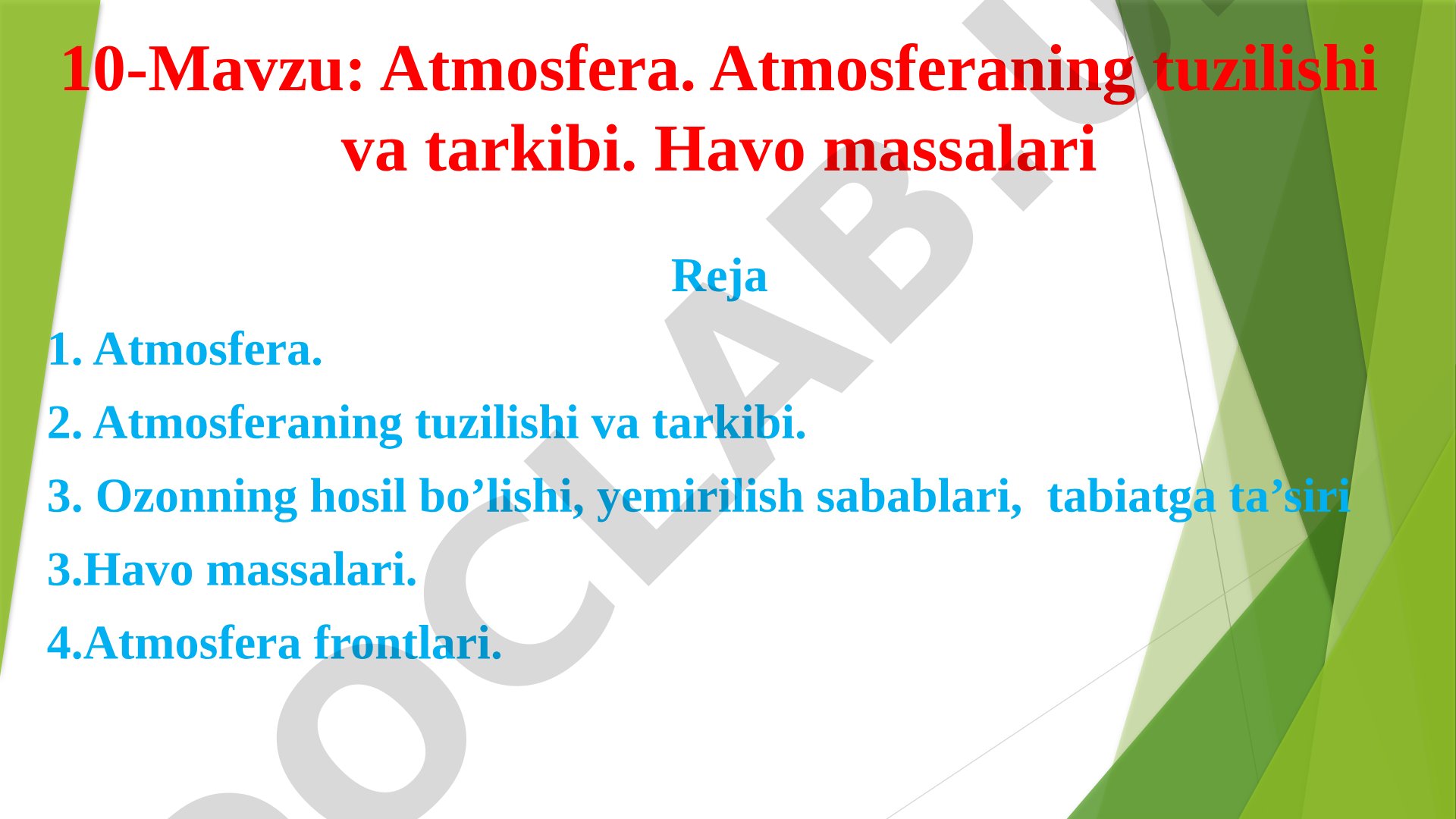 Atmosfera. Atmosferaning tuzilishi va tarkibi. Havo massalari