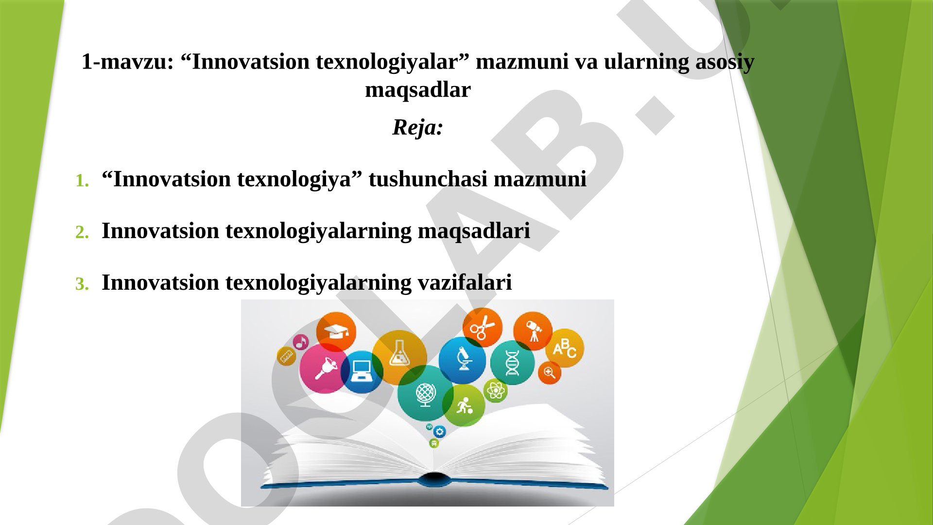 Innovatsion texnologiyalar mazmuni va ularning asosiy maqsadlari