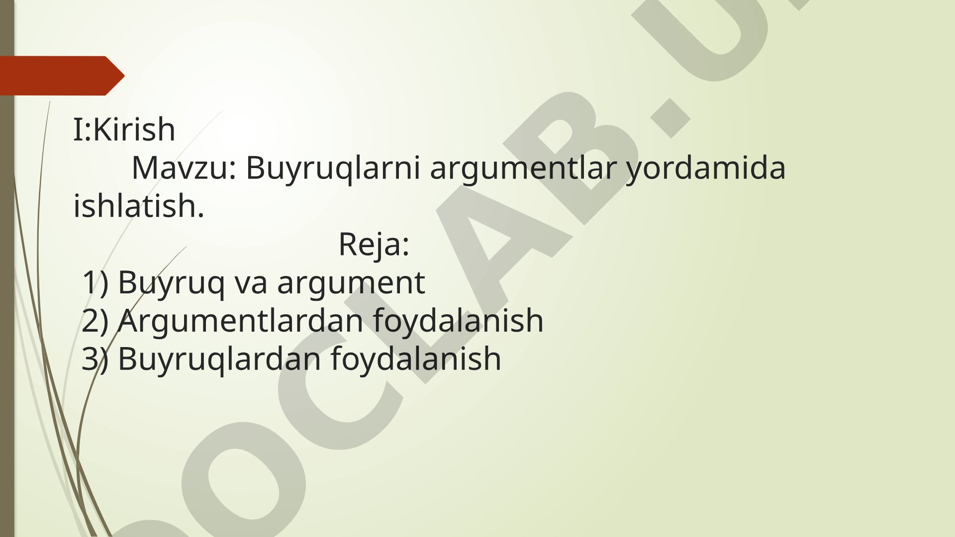 Buyruqlarni argumentlar yordamida ishlatish