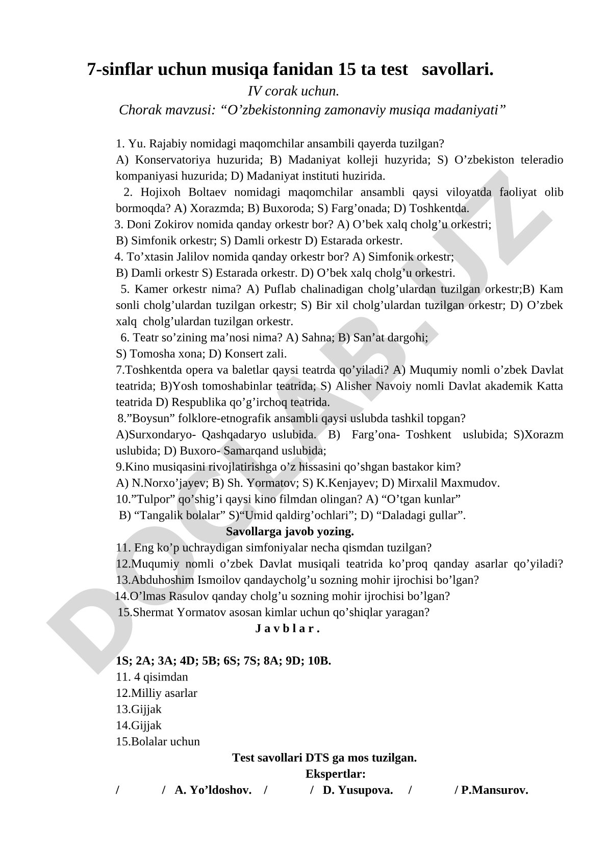 7-sinflar uchun musiqa fanidan 15 ta test savollari. IV chorak uchun. Chorak mavzusi: “O’zbekistonning zamonaviy musiqa madaniyati”