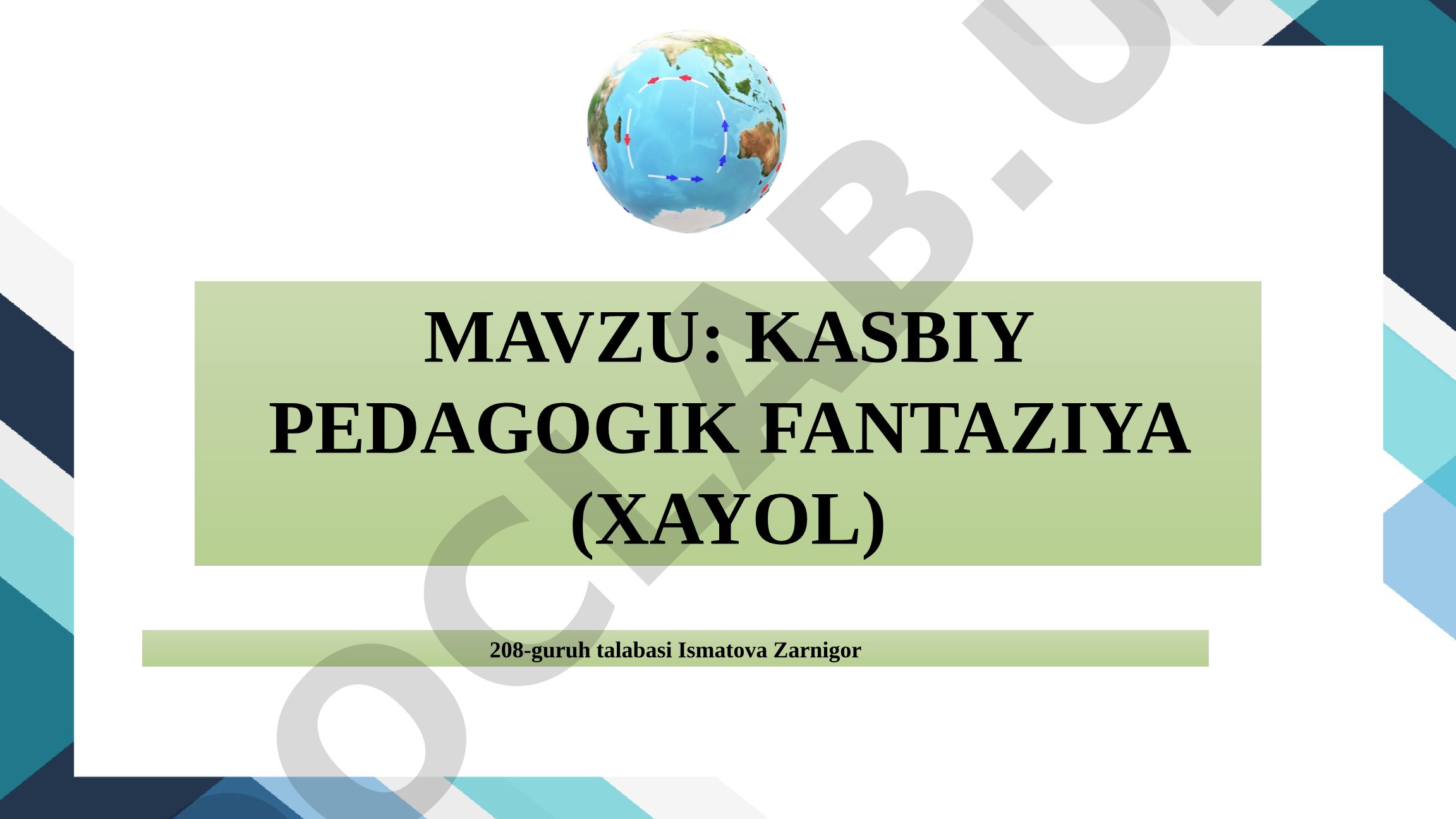 KASBIY PEDAGOGIK FANTAZIYA (XAYOL)