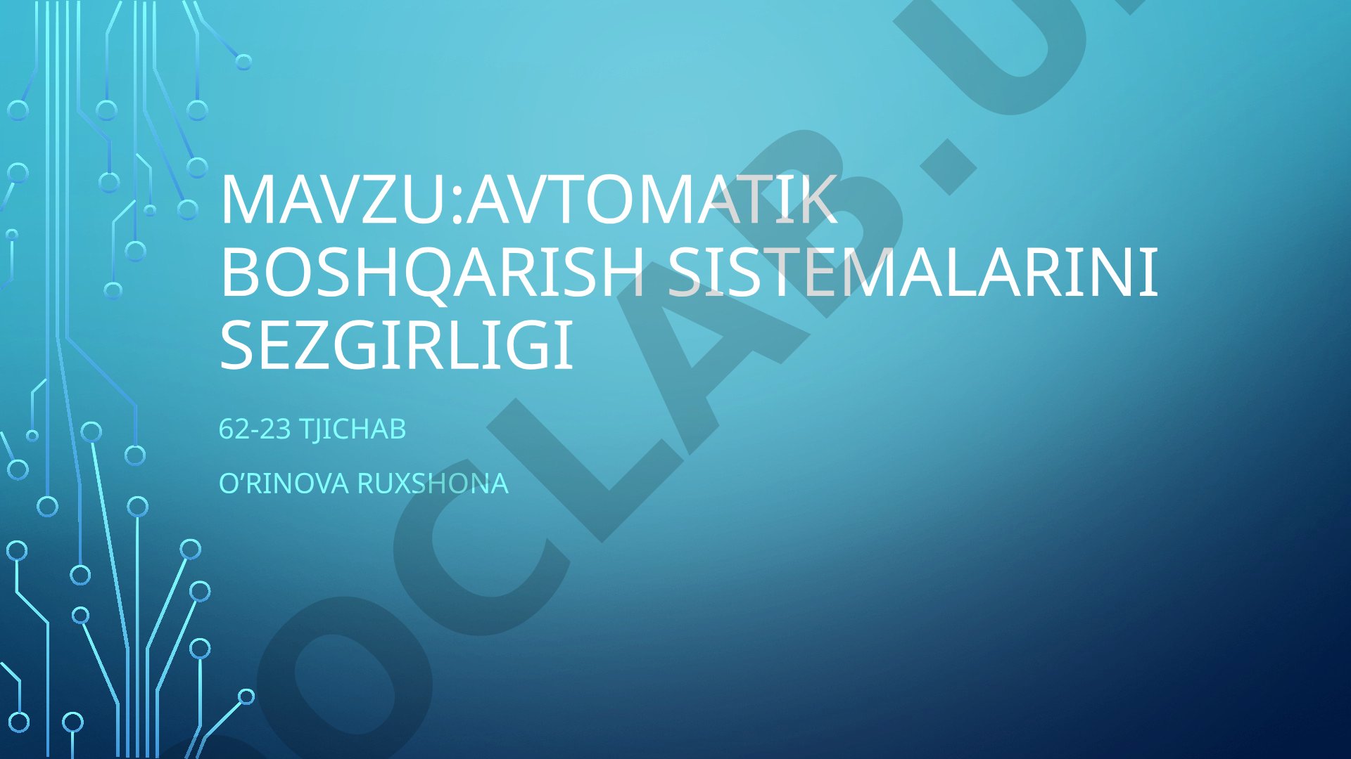 Avtomatik boshqarish sistemalarini sezgirligi
