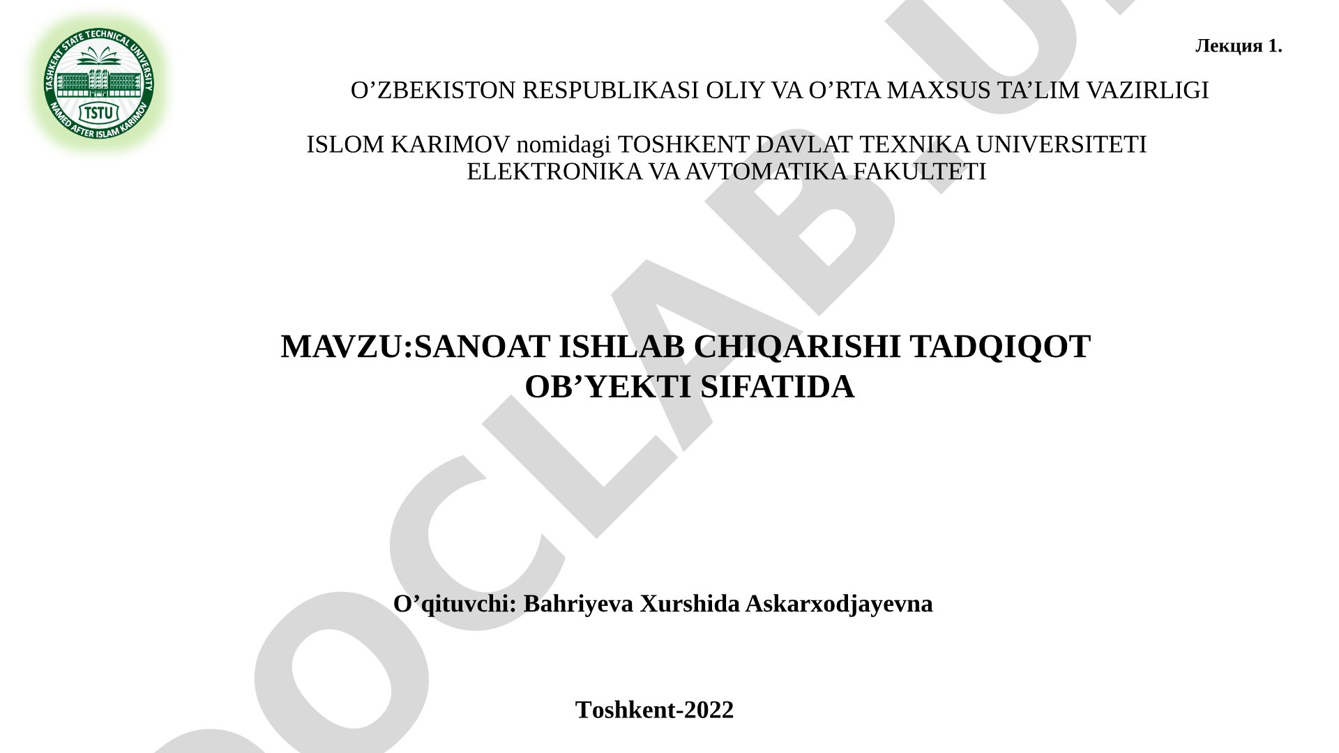 Sanoat ishlab chiqarishi tadqiqot ob'ekti sifatida