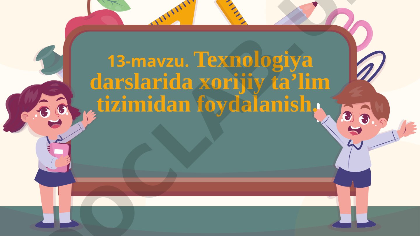 Texnologiya darslarida xorijiy ta’lim tizimidan foydalanish