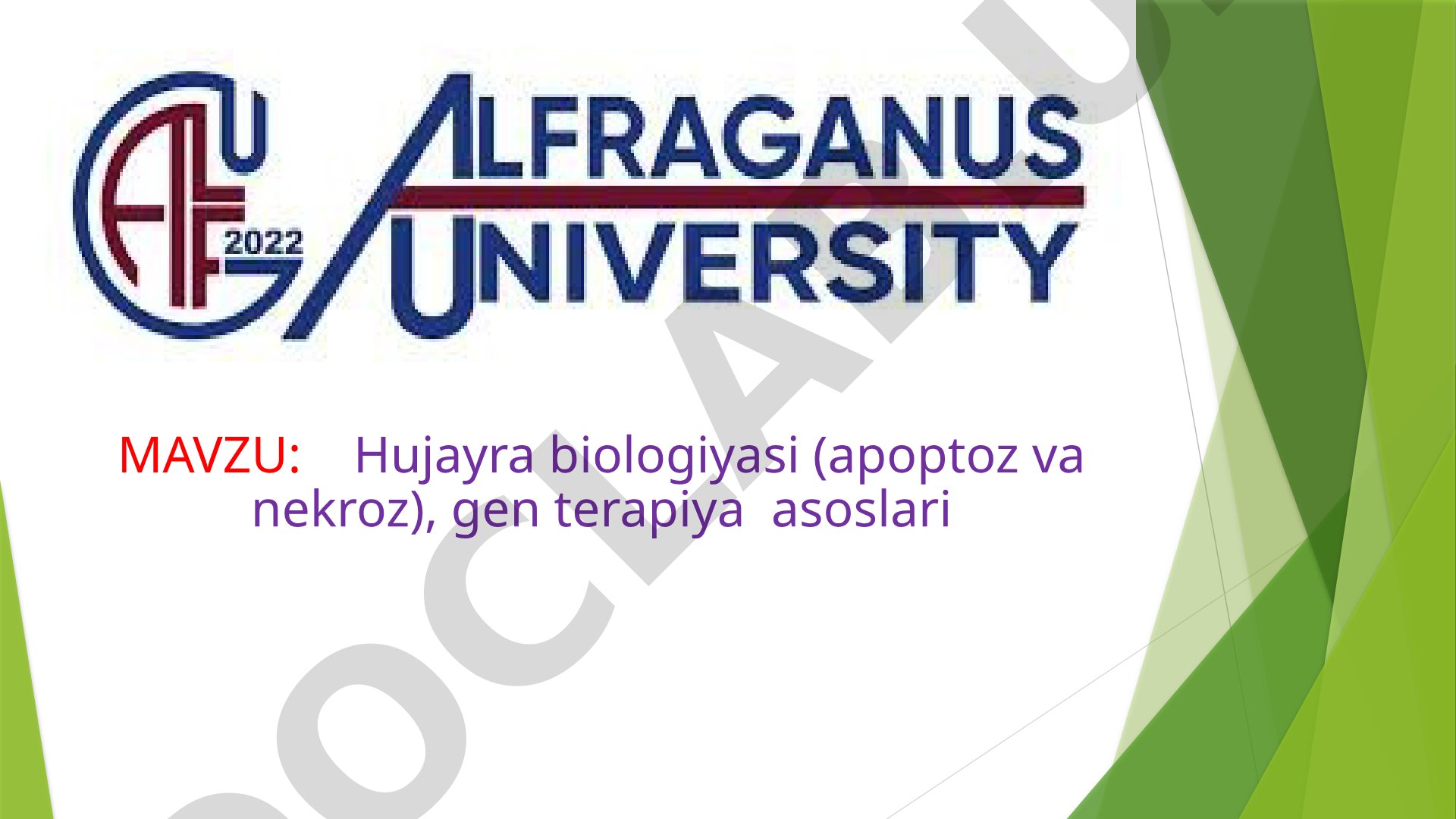 Hujayra biologiyasi (apoptoz va nekroz), gen terapiya asoslari