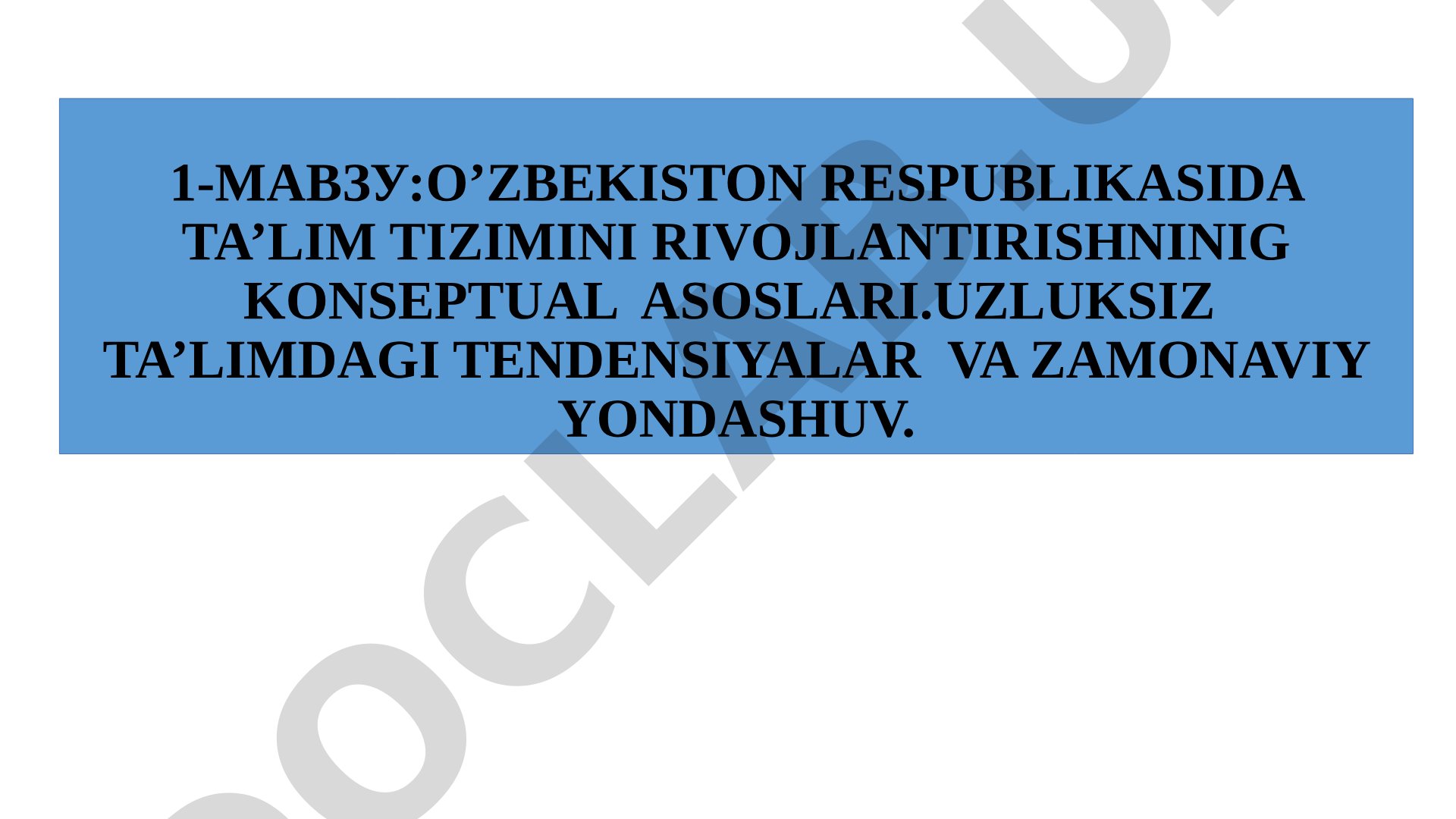 O'zbekiston Respublikasida ta'lim tizimini rivojlantirishning konseptual asoslari