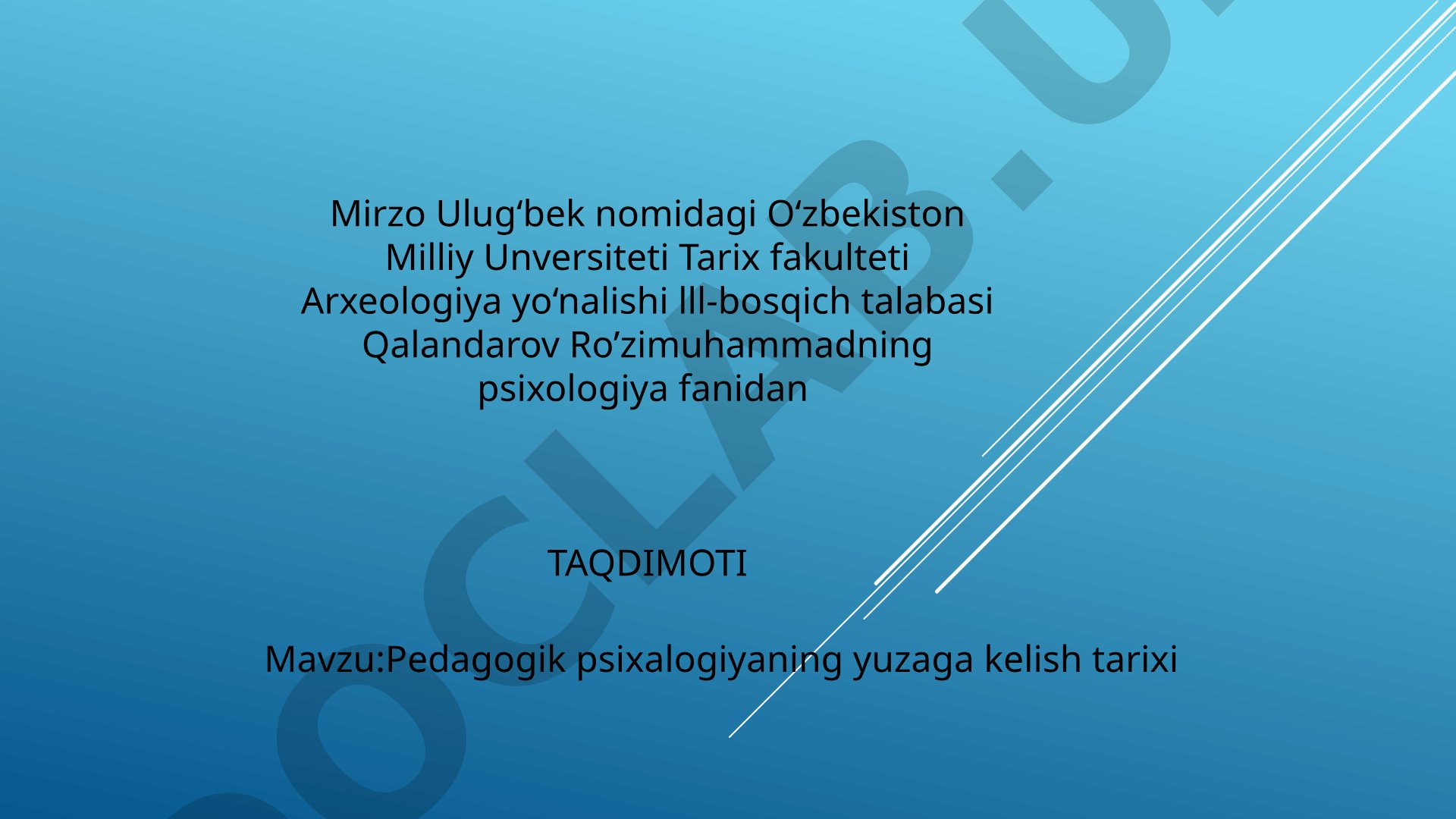 Pedagogik psixalogiyaning yuzaga kelish tarixi