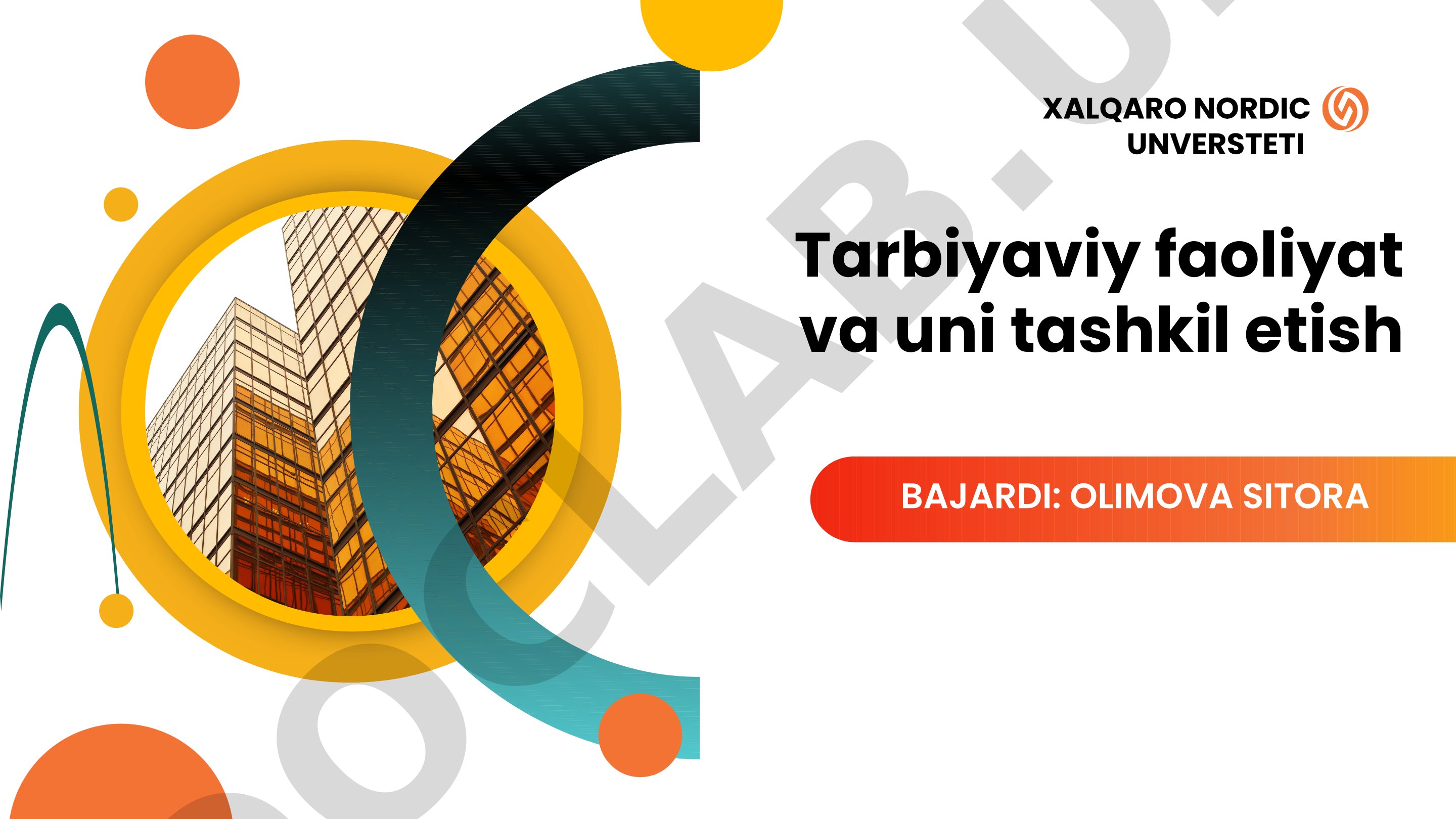 Tarbiyaviy faoliyat va uni tashkil etish
