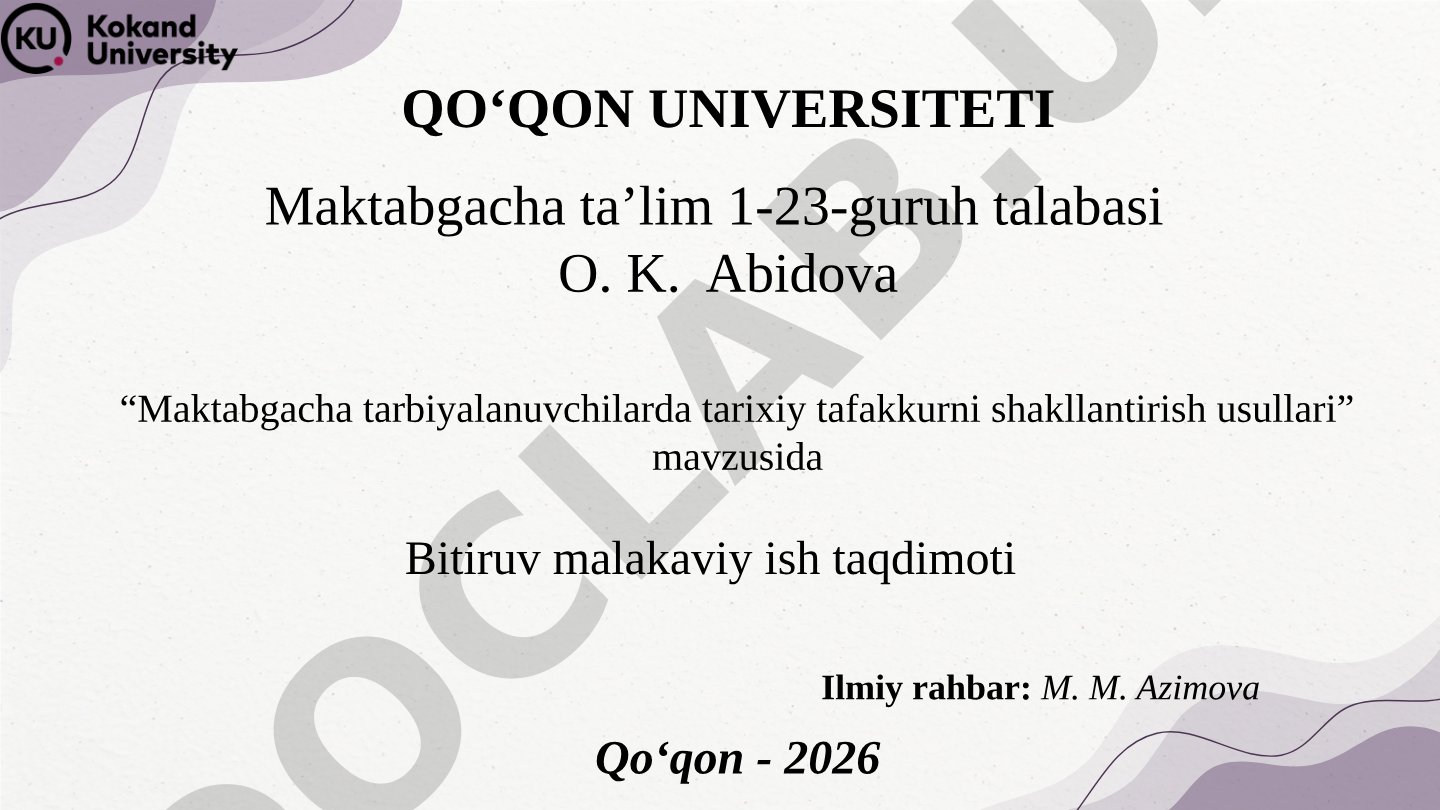 Maktabgacha tarbiyalanuvchilarda tarixiy tafakkurni shakllantirish usullari