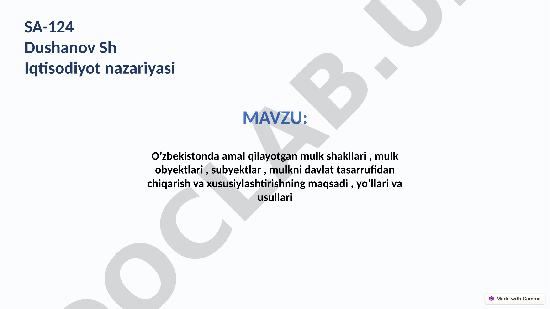 O’zbekistonda amal qilayotgan mulk shakllari, mulk obyektlari, subyektlar, mulkni davlat tasarrufidan chiqarish va xususiylashtirishning maqsadi, yo’llari va usullari