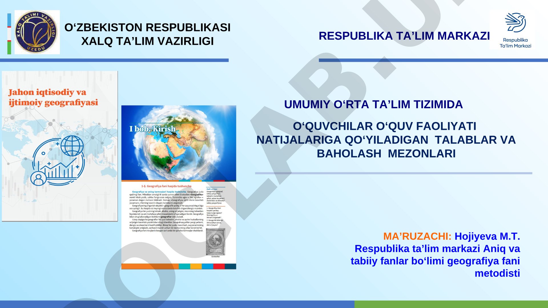 O‘quvchilar o‘quv faoliyati natijalariga qo‘yiladigan talablar va baholash mezonlari