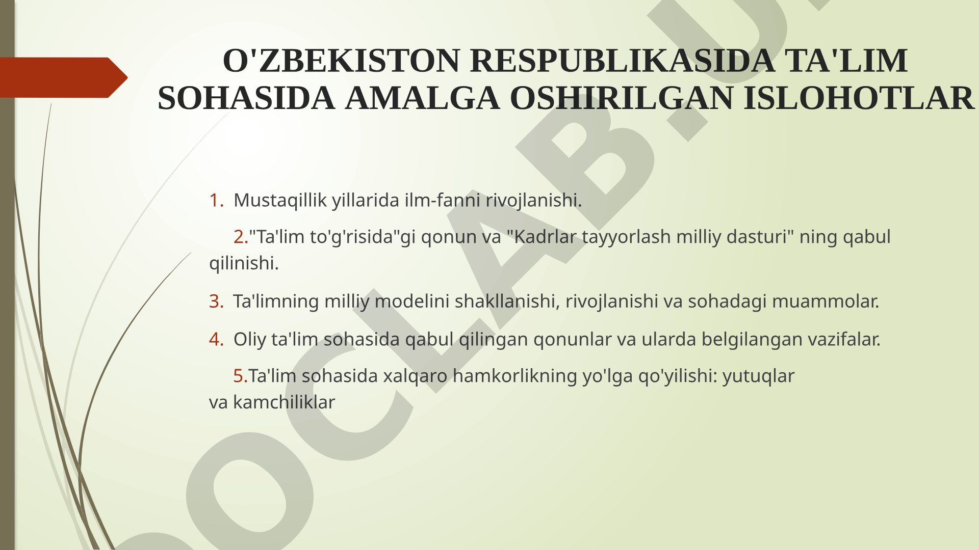 O'zbekiston Respublikasida ta'lim sohasida amalga oshirilgan islohotlar