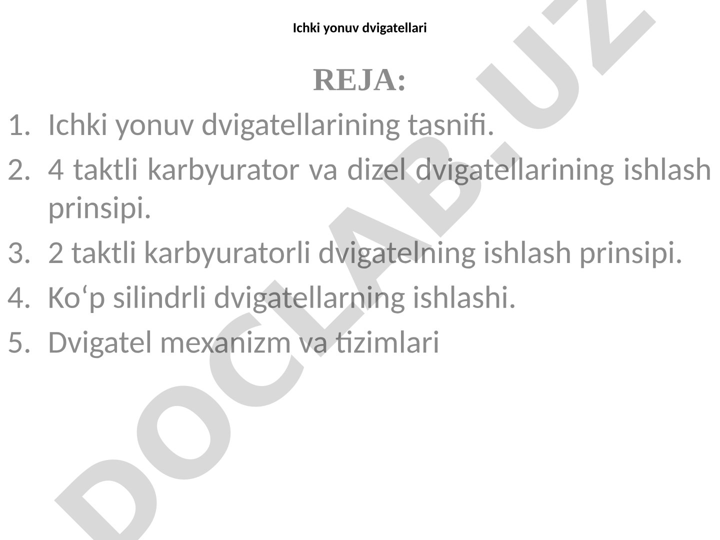 Ichki yonuv dvigatellari tasnifi va ishlash prinsipi