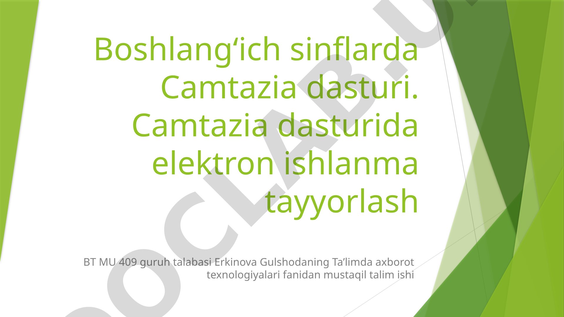 Boshlang‘ich sinflarda Camtazia dasturi