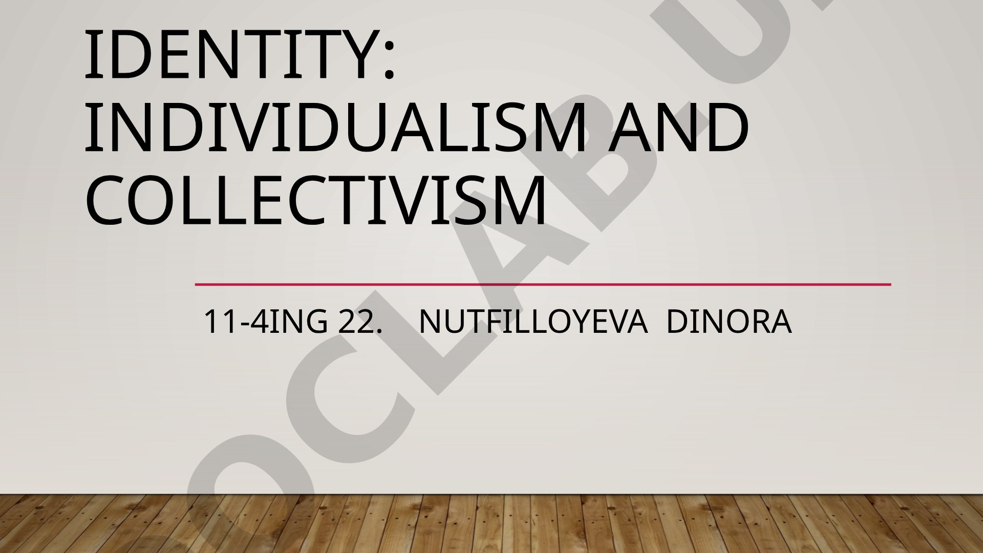 Individualism and Collectivism