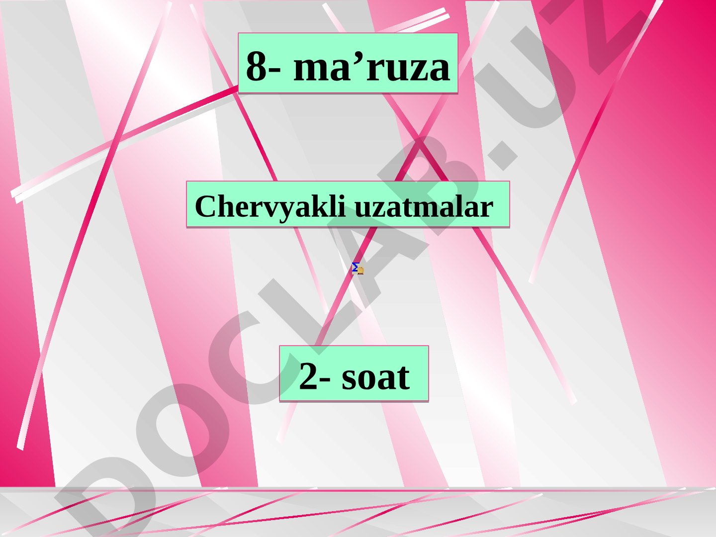Chervyakli uzatmalarning tuzilishi, turlari va ishlash prinsipi haqida ma'ruza