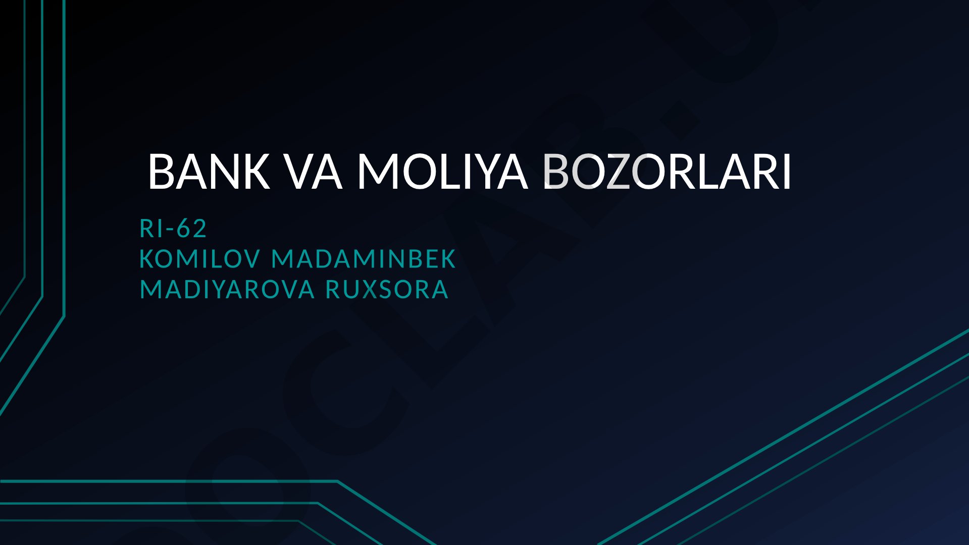 Bank va moliya bozorlari
