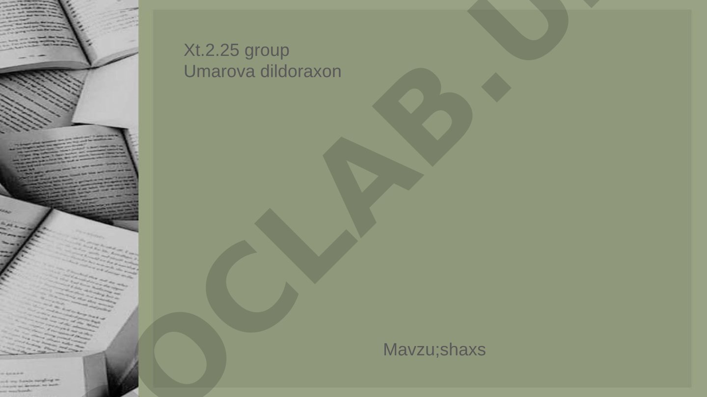 Shaxs tushunchasi va uning ijtimoiy ahamiyati