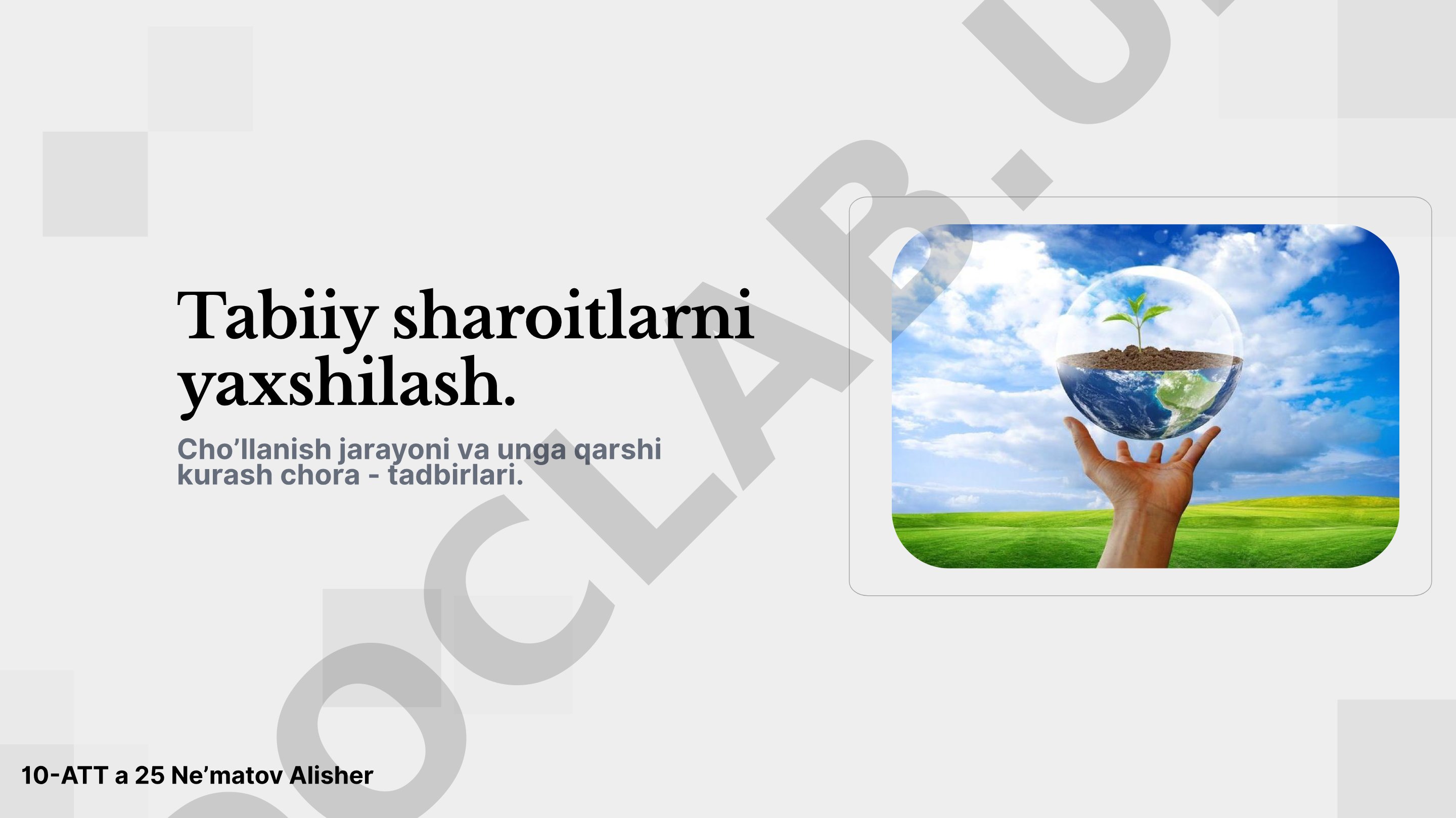 Cho'llanish jarayoni va unga qarshi kurash chora-tadbirlari