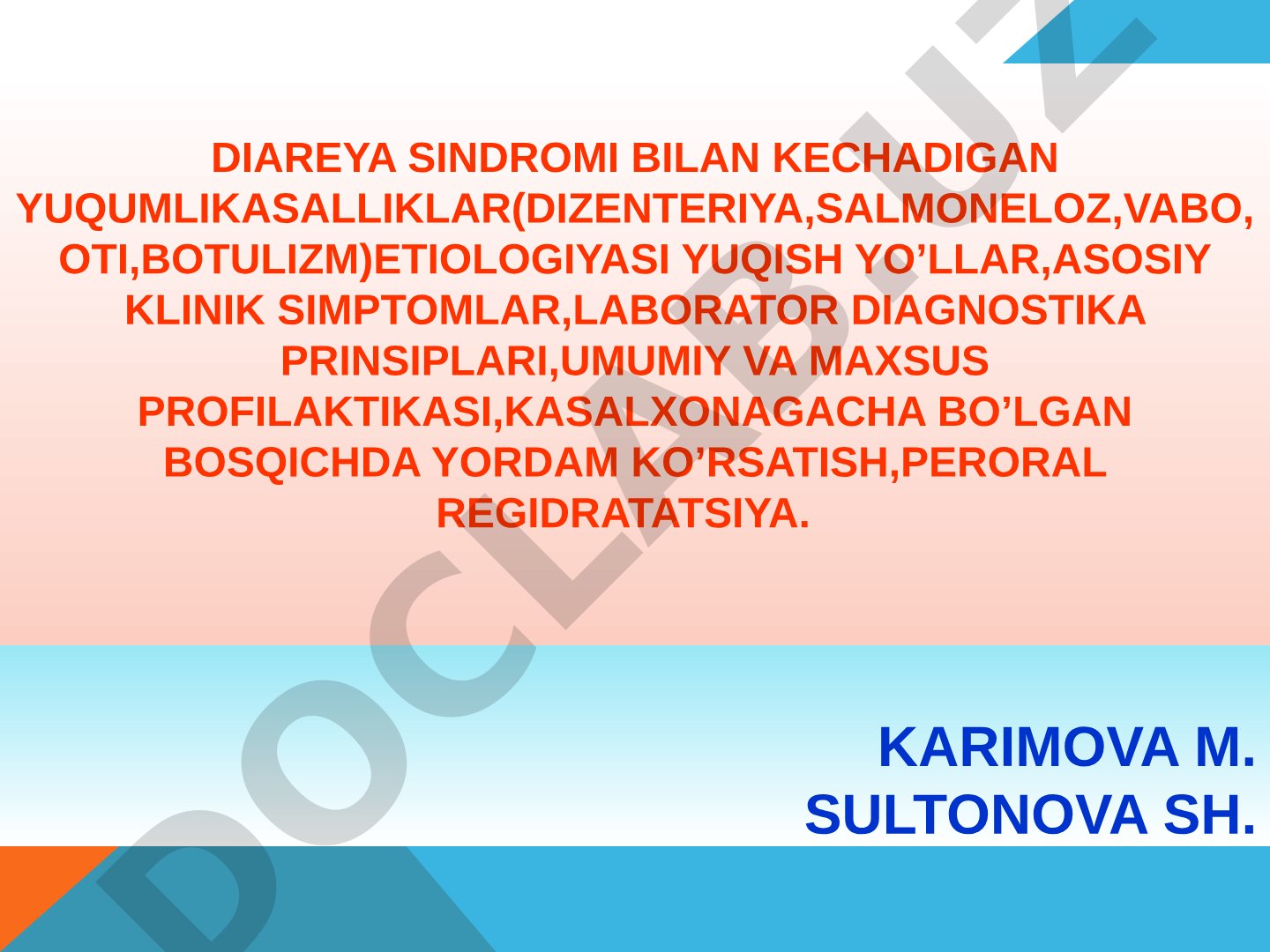 Diareya sindromi bilan kechadigan yuqumli kasalliklar etiologiyasi, klinik simptomlari va diagnostikasi