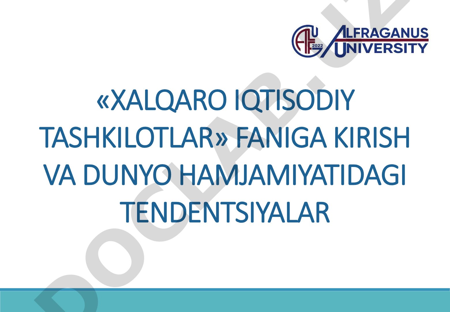 Xalqaro iqtisodiy tashkilotlar faniga kirish