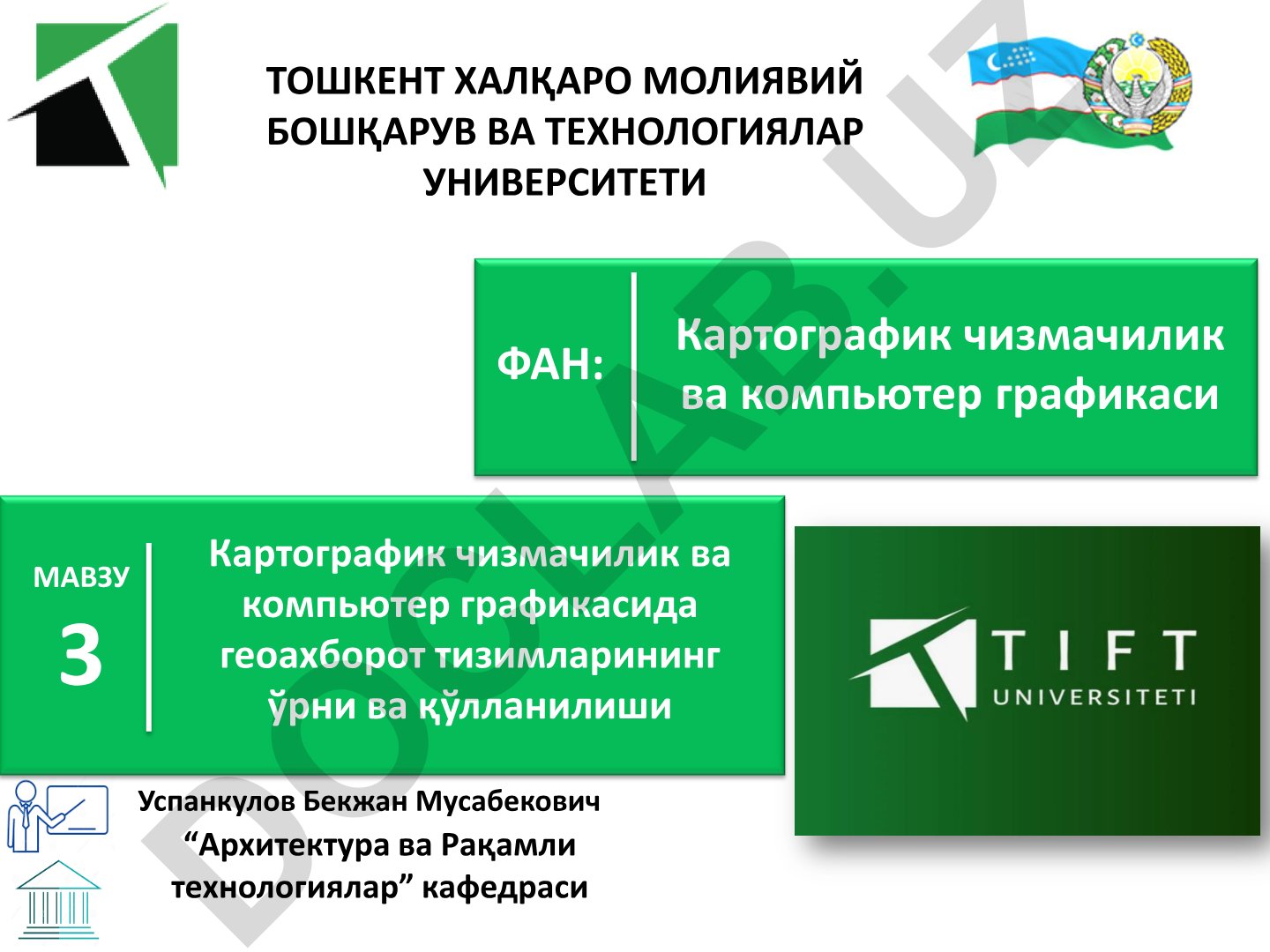 Картографик чизмачилик ва компьютер графикасида геоахборот тизимларининг ўрни ва қўлланилиши