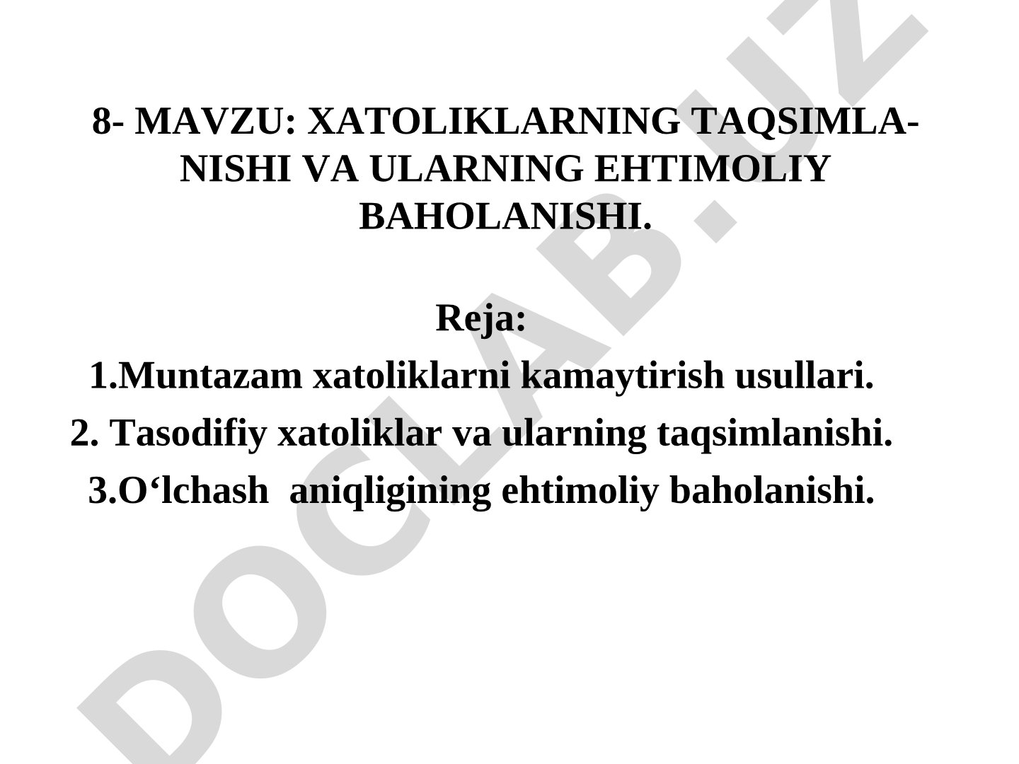 Xatoliklarning taqsimlanishi va ularning ehtimoliy baholanishi