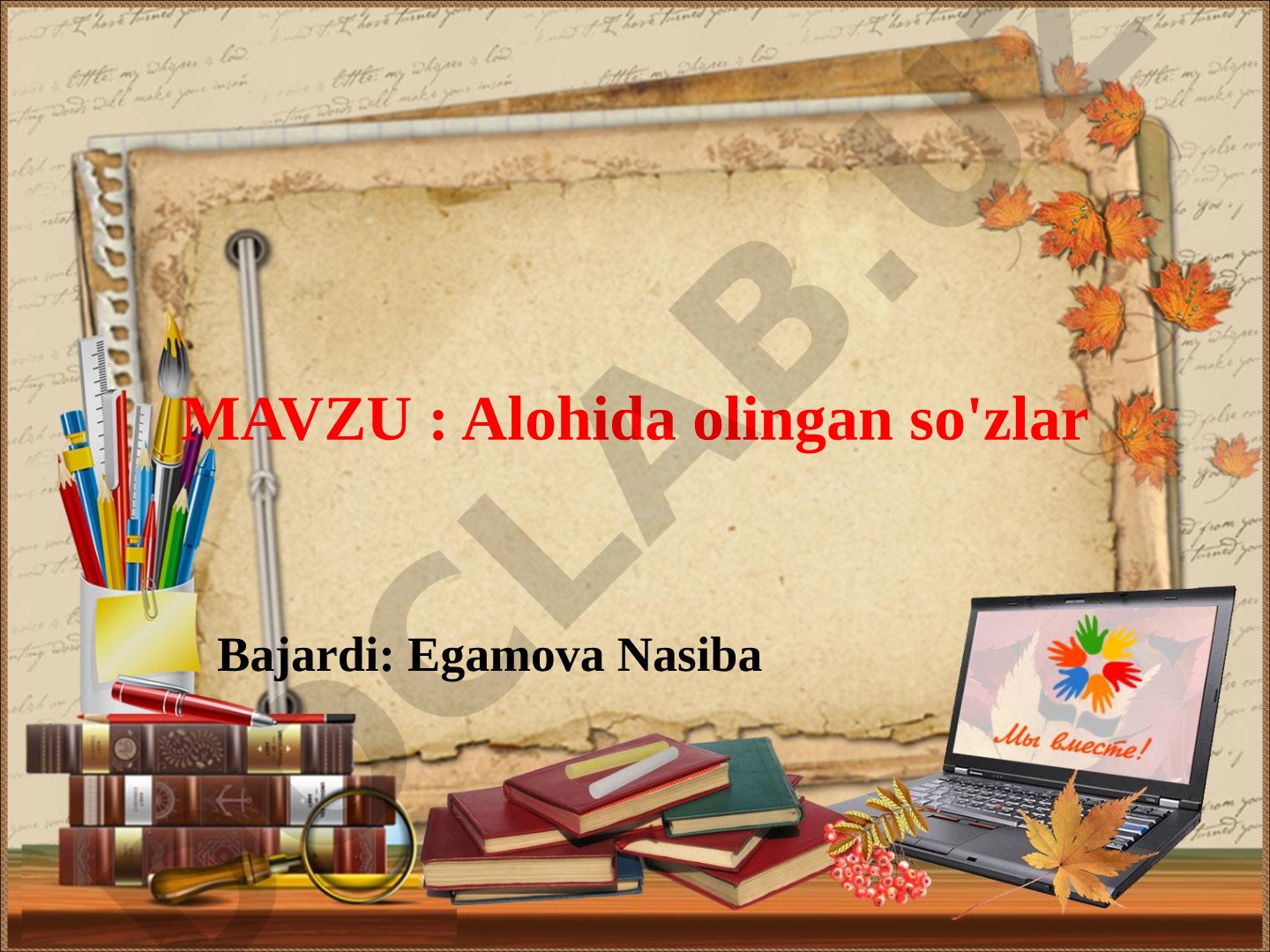 Alohida olingan so'zlar