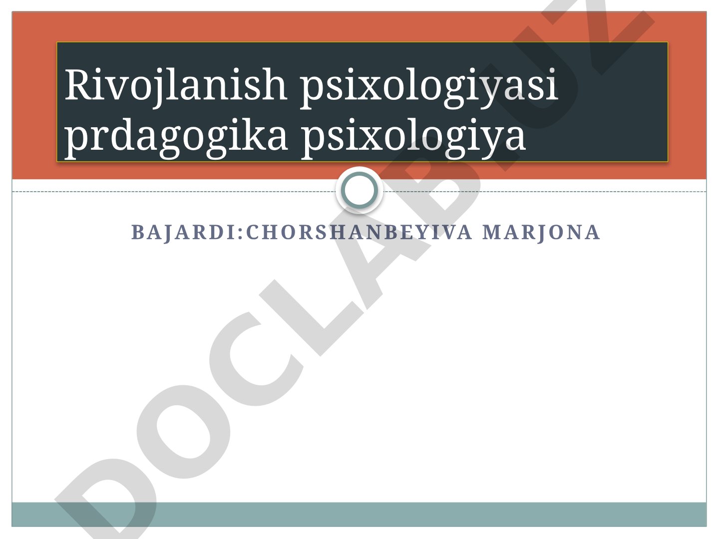 Rivojlanish psixologiyasi faniga kirish, uning vazifalari, metodlari va boshqa fanlar