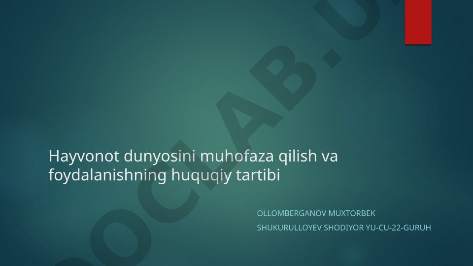 Hayvonot dunyosini muhofaza qilish va foydalanishning huquqiy tartibi